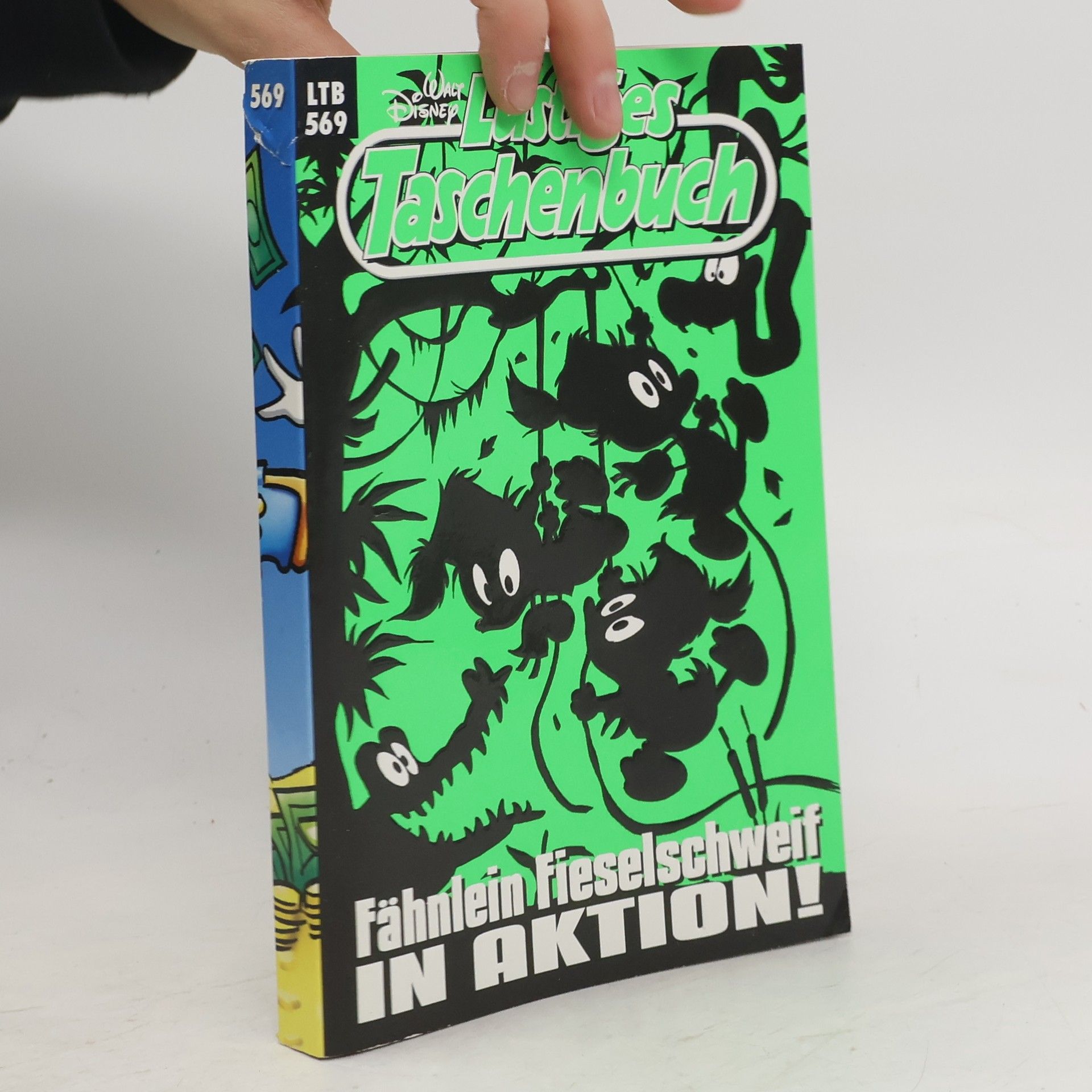 Autorenkollektiv Lustiges Taschenbuch Nr. 569. Fähnlein Fieselschweif in Aktion!