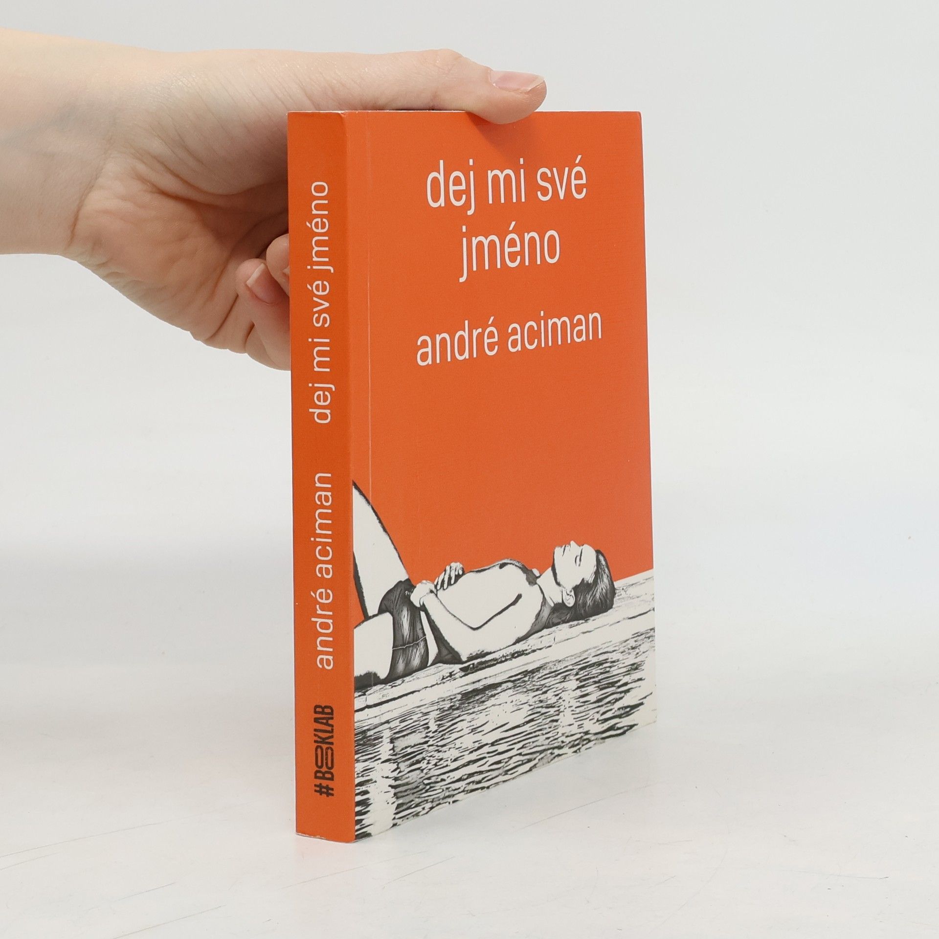 André Aciman Dej mi své jméno