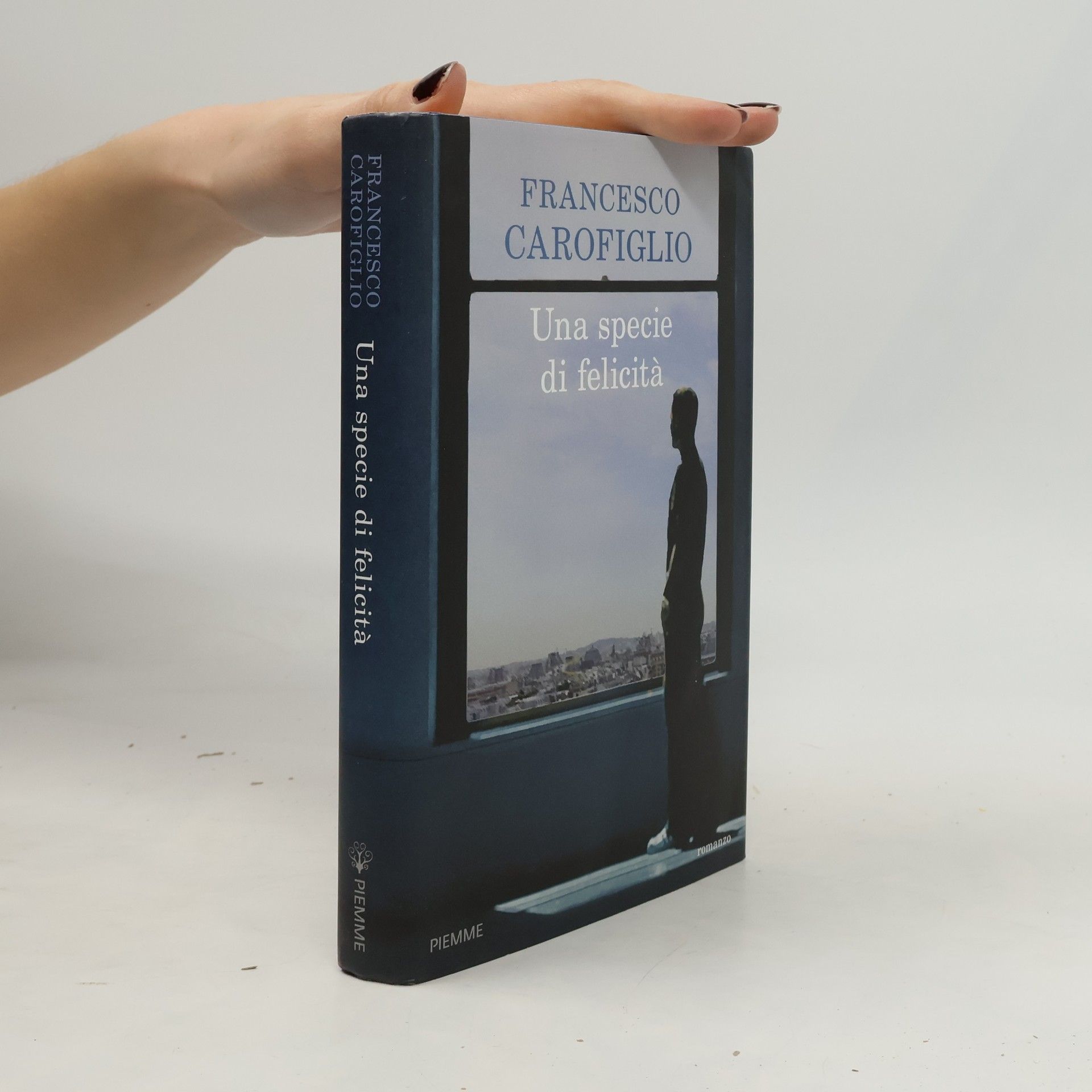 Francesco Carofiglio Una specie di felicità