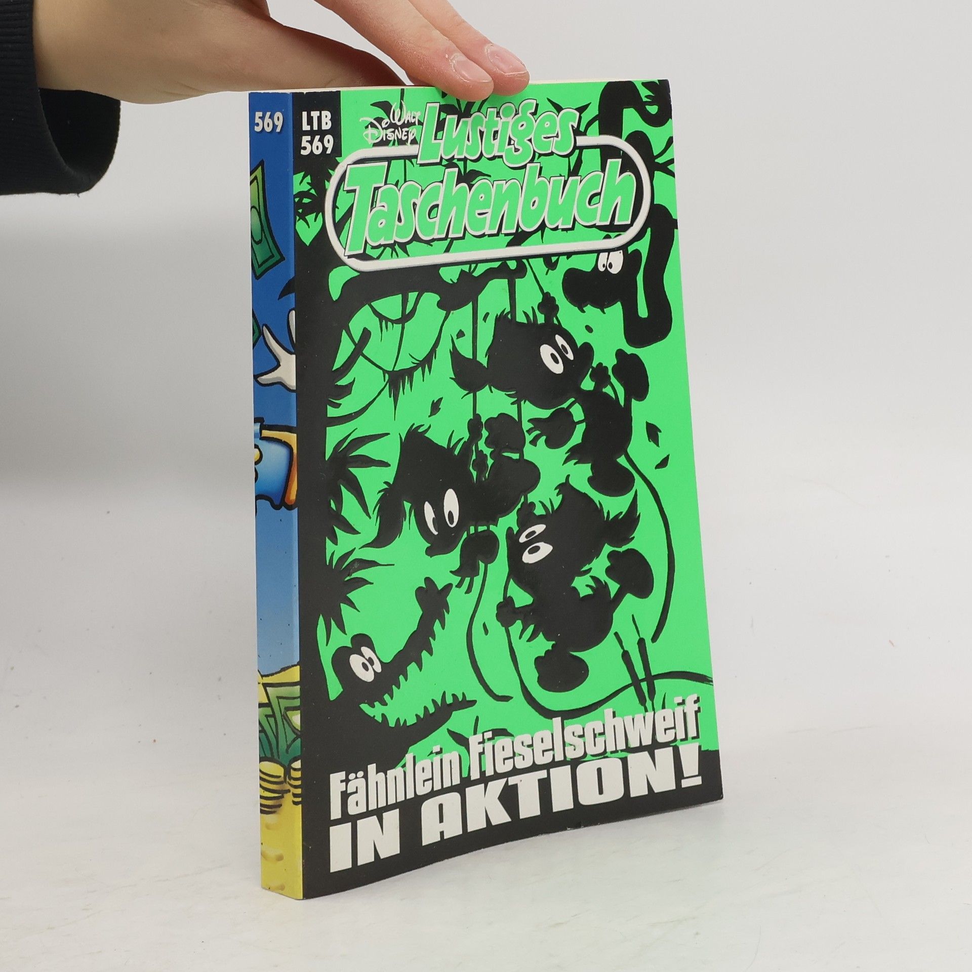 AA.VV. Lustiges Taschenbuch Nr. 569. Fähnlein Fieselschweif in Aktion!