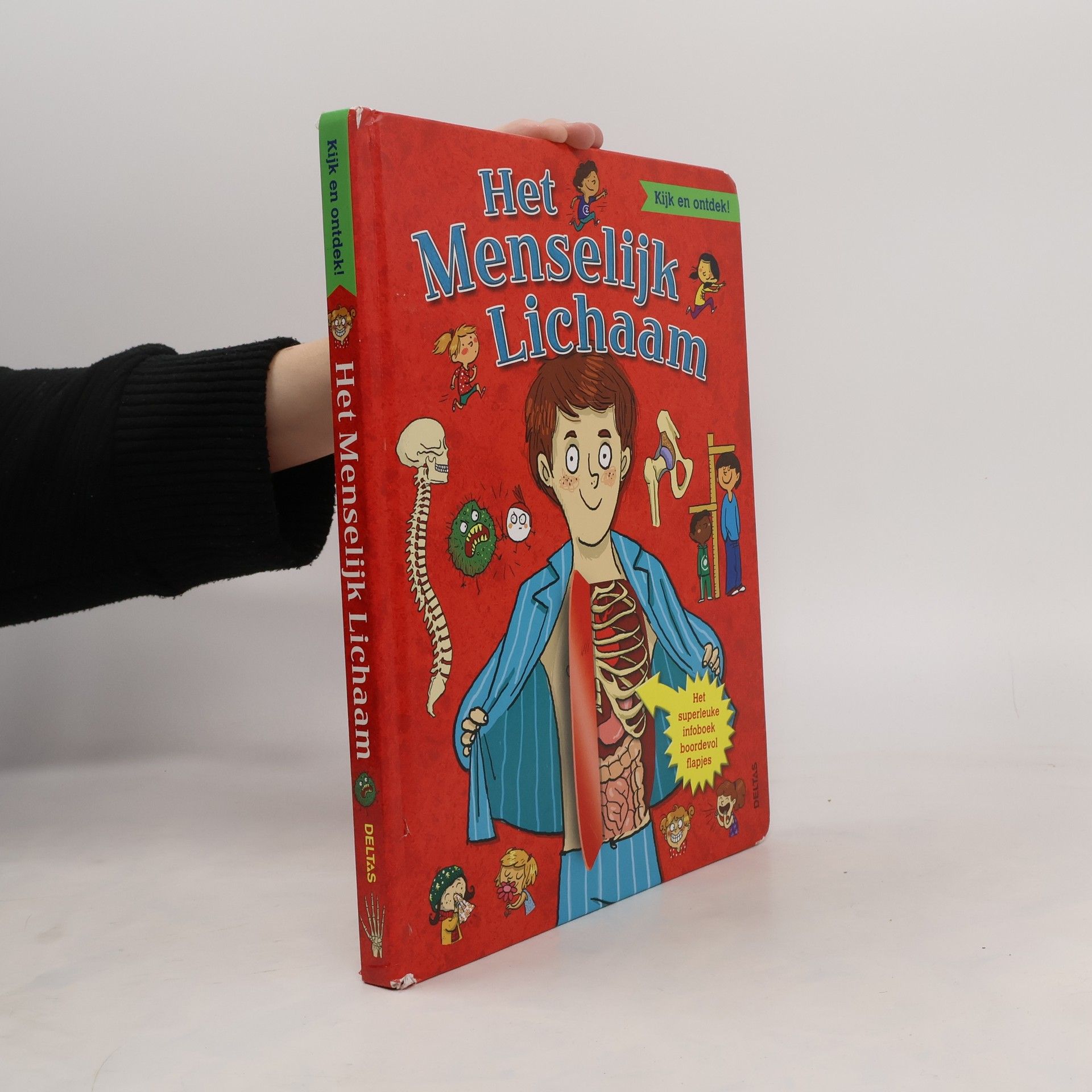 Joëlle Dreidemy Het menselijk lichaam; kijk en ontdek!