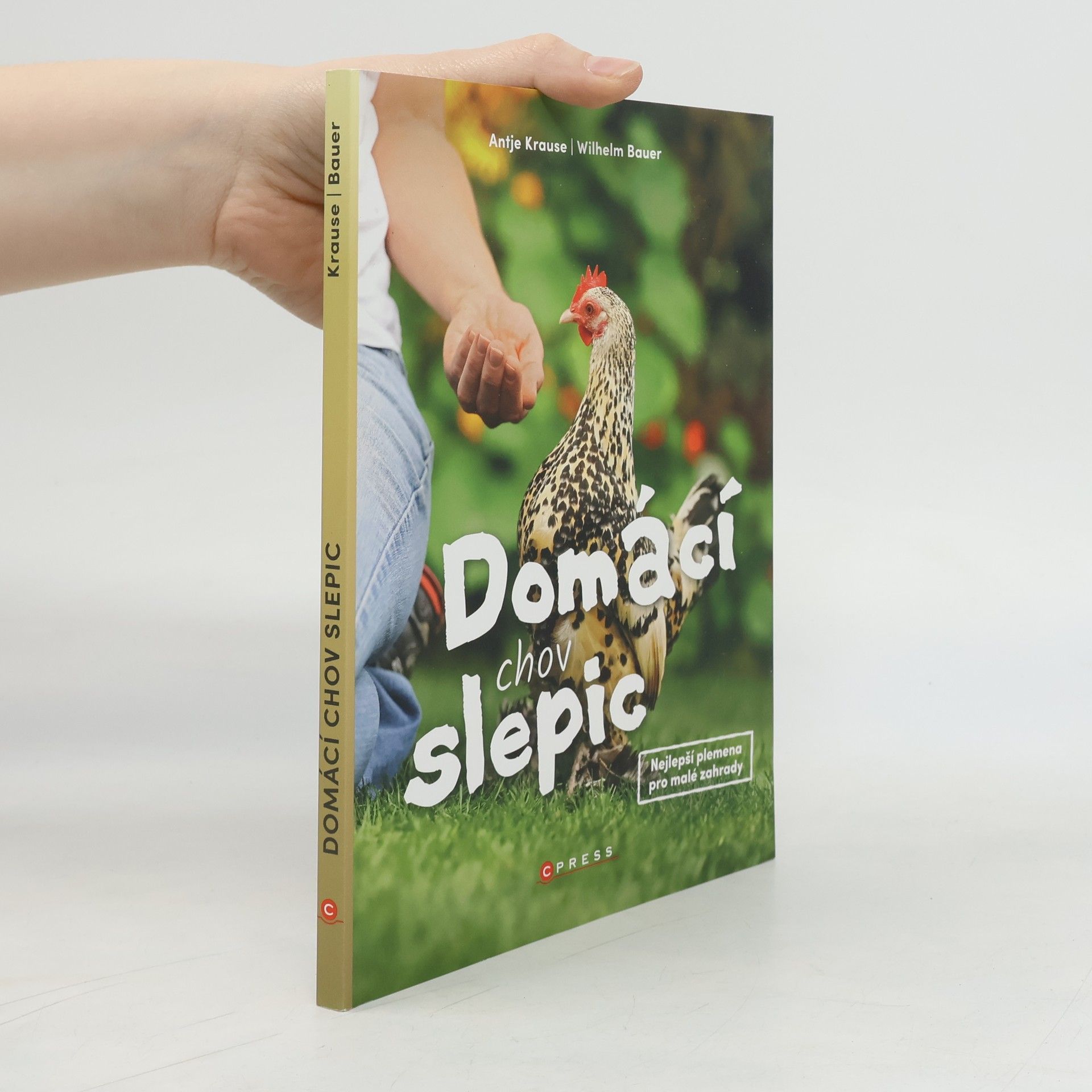 Wilhelm Bauer Domácí chov slepic