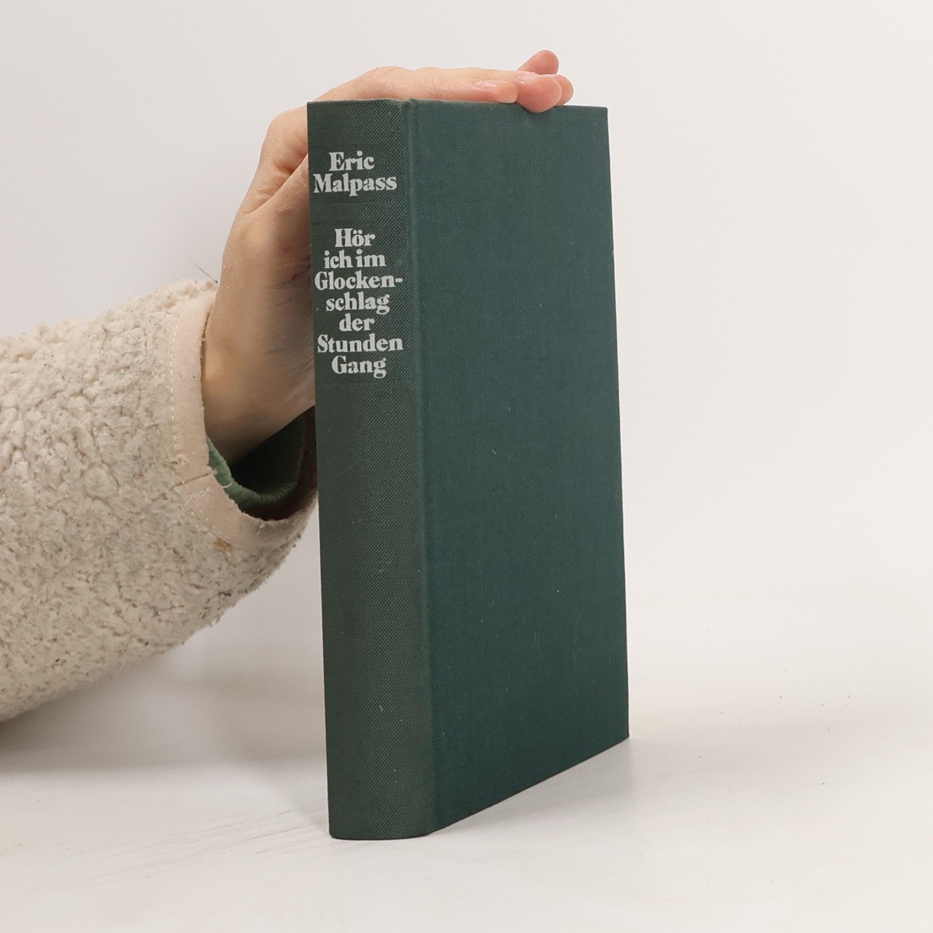 Eric Malpass Hör ich im Glockenschlag der Stunden Gang