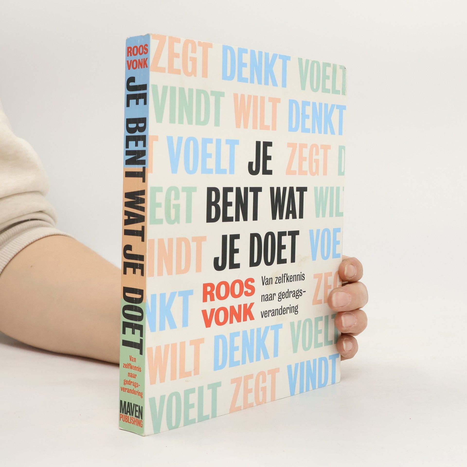 Roos Vonk Je bent wat je doet