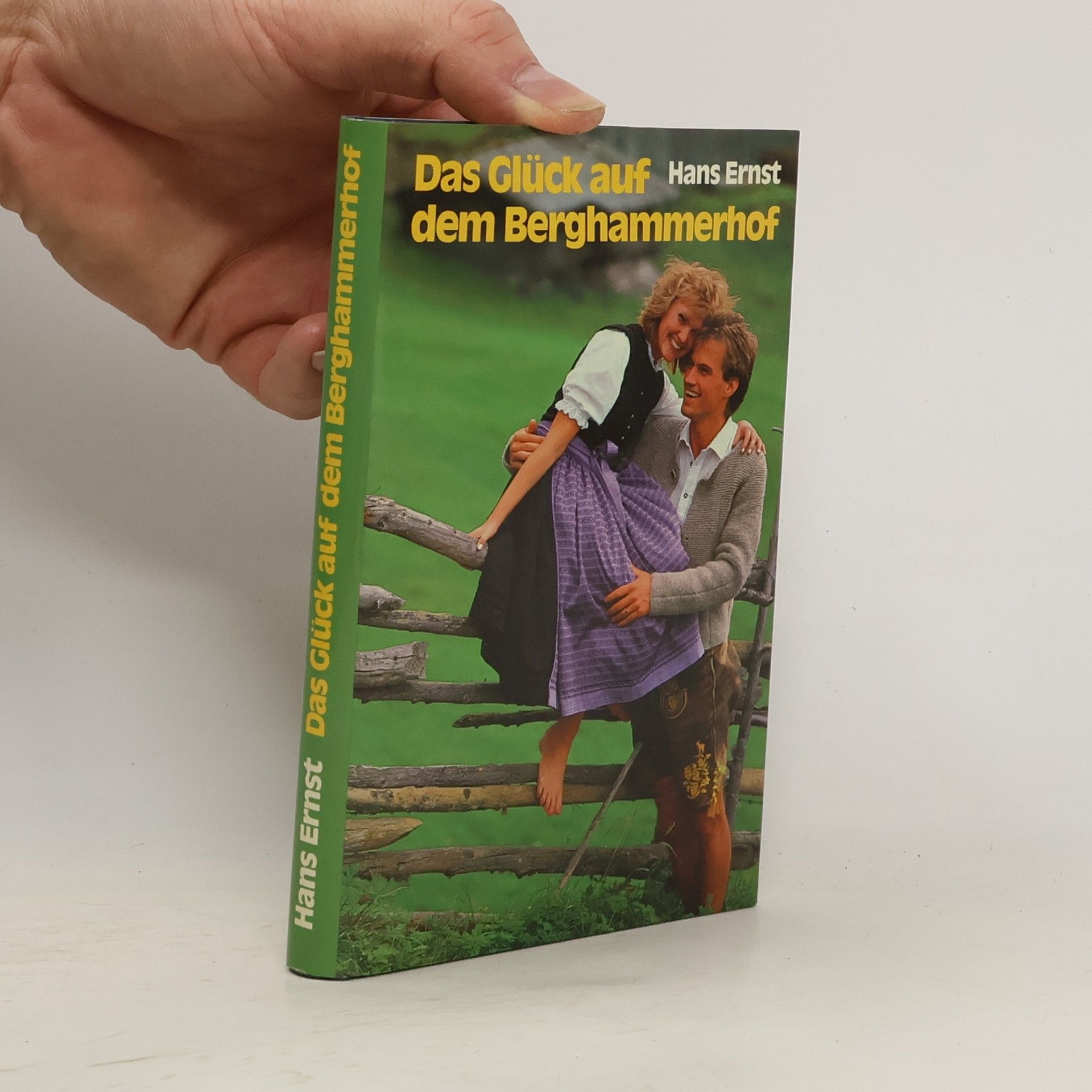 Hans-Ernst Schwiete Das Glück auf dem Berghammerhof