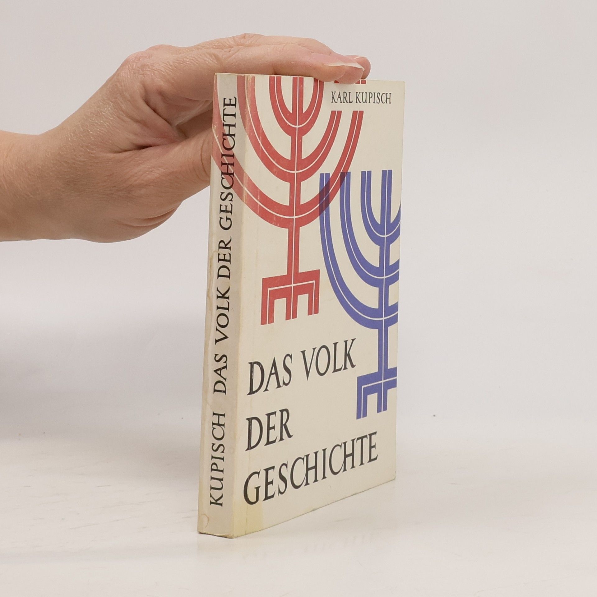 Karl Kupisch Das volk der Geschichte