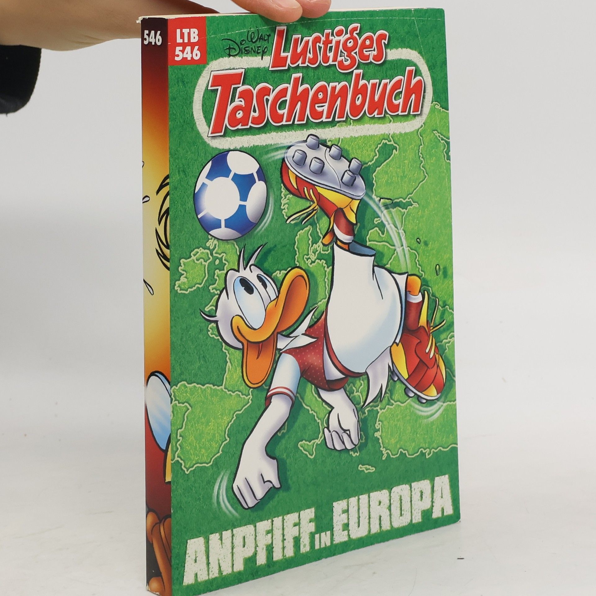 Walt Disney Lustiges Taschenbuch 546. Anpfiff in Europa