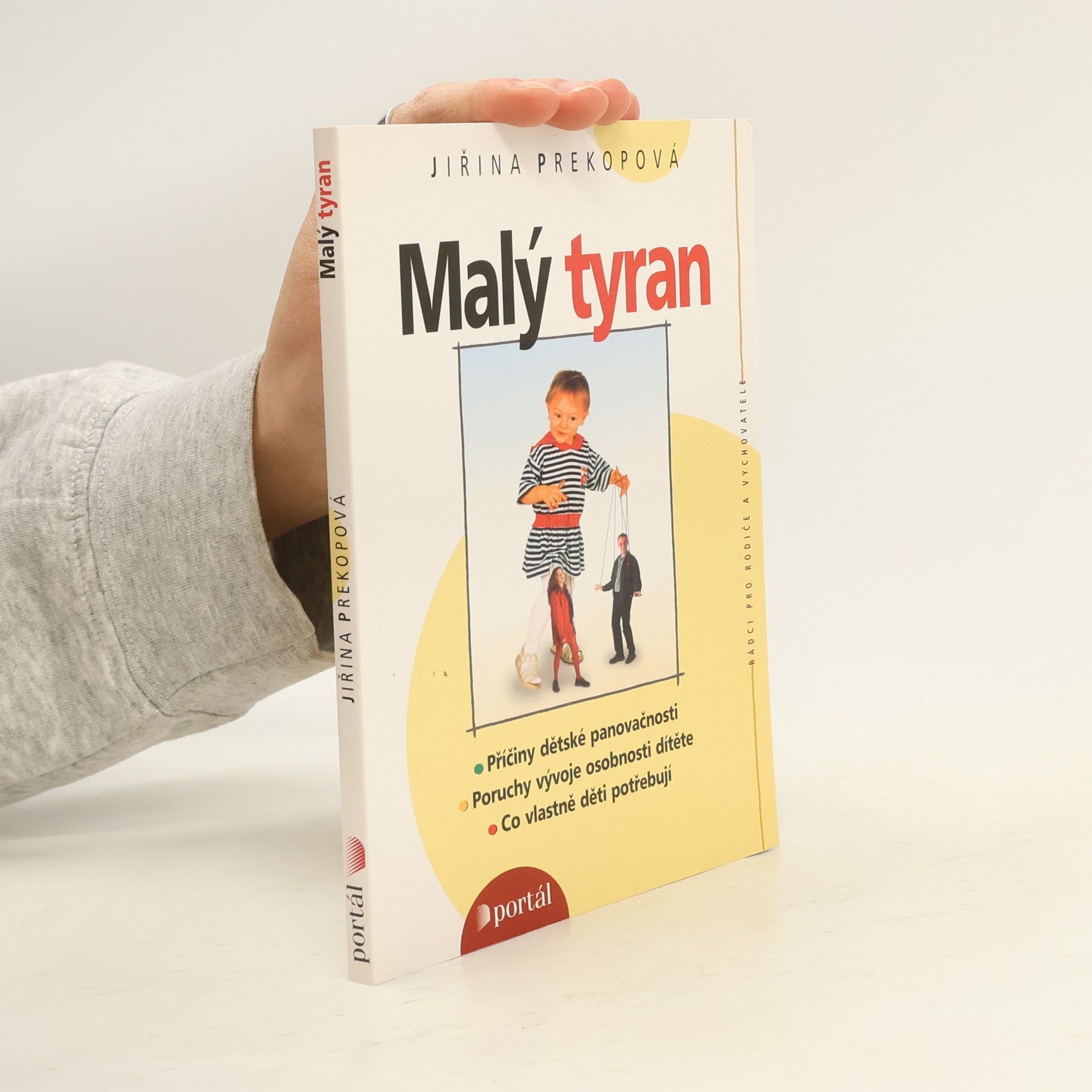 Malý tyran. Co vlastně děti potřebují