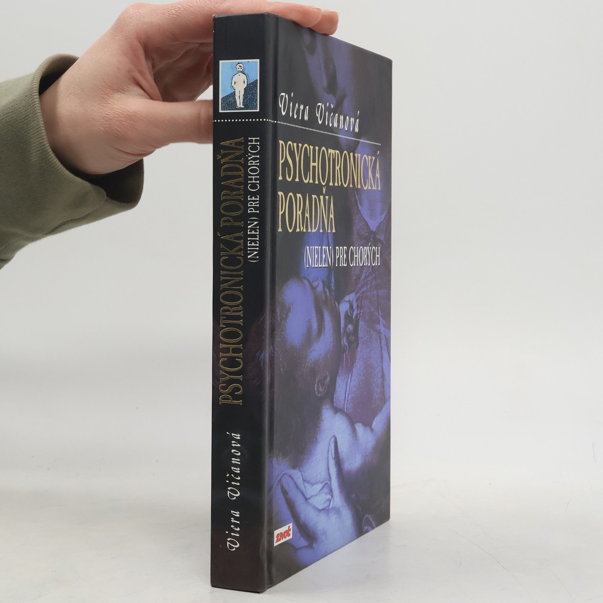 Viera Vičanová Psychotronická poradňa (nielen) pre chorých