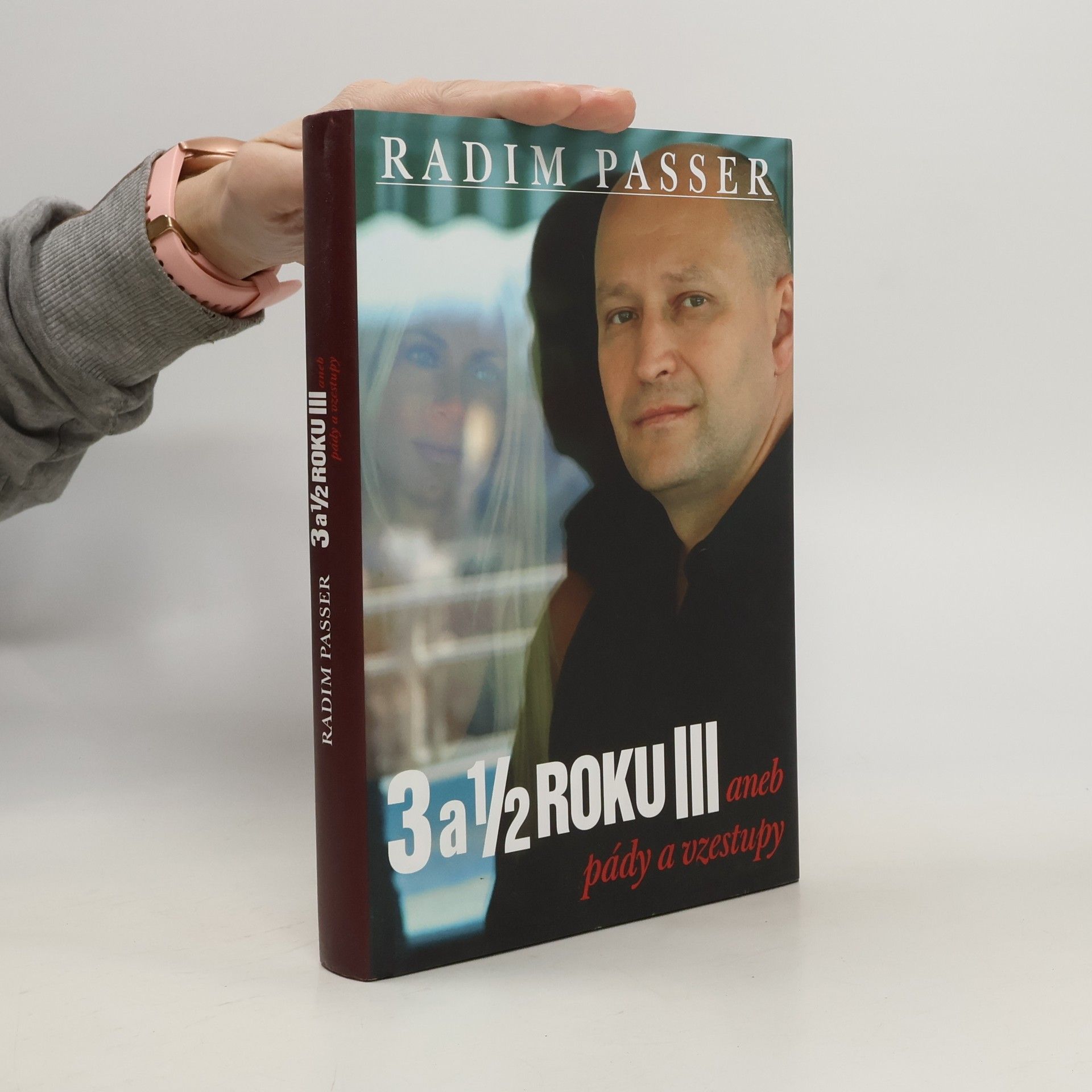 3 a 1/2 roku III aneb pády a vzestupy