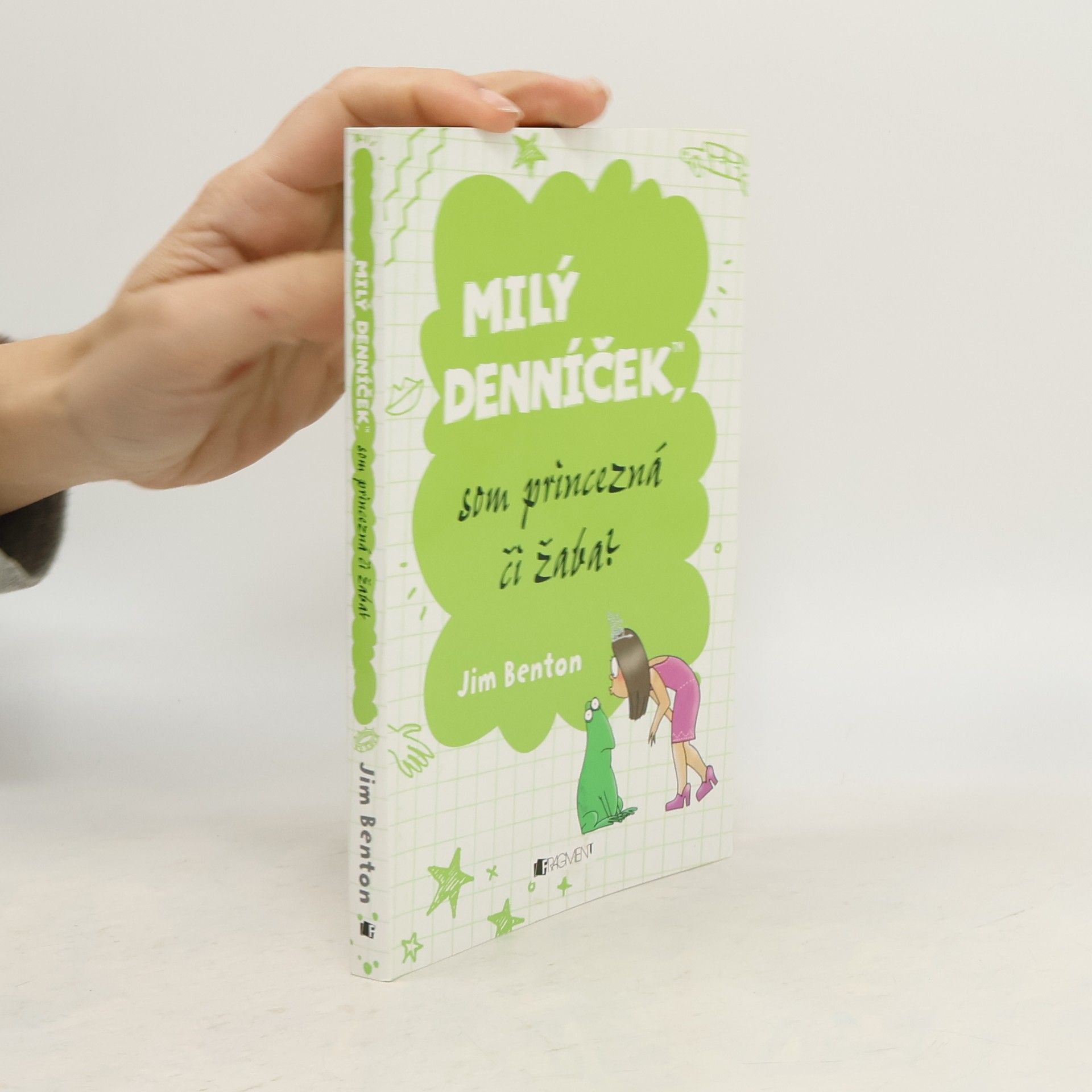 Jim Benton Milý denníček, som princezná či žaba?