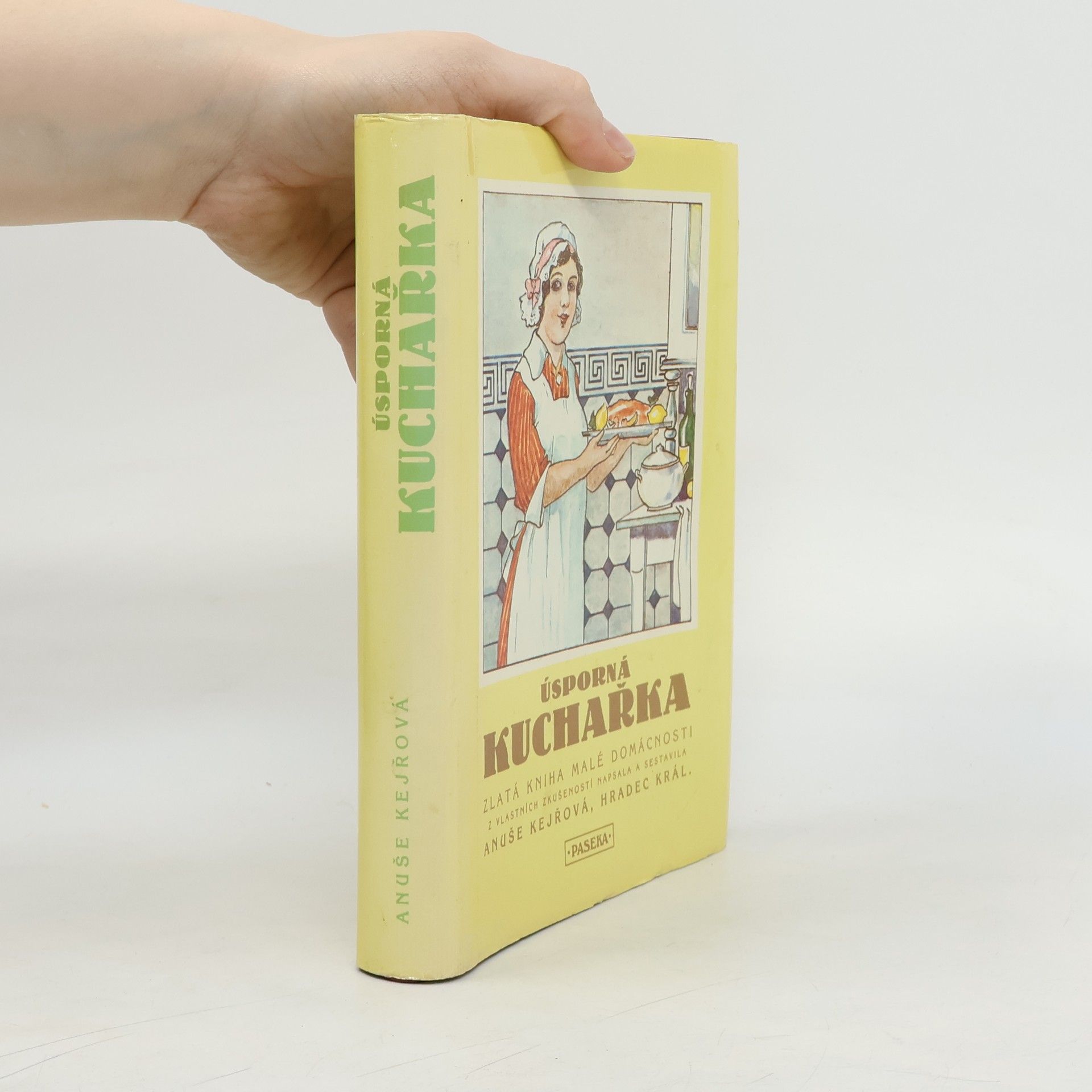 Anuše Kejřová Úsporná kuchařka