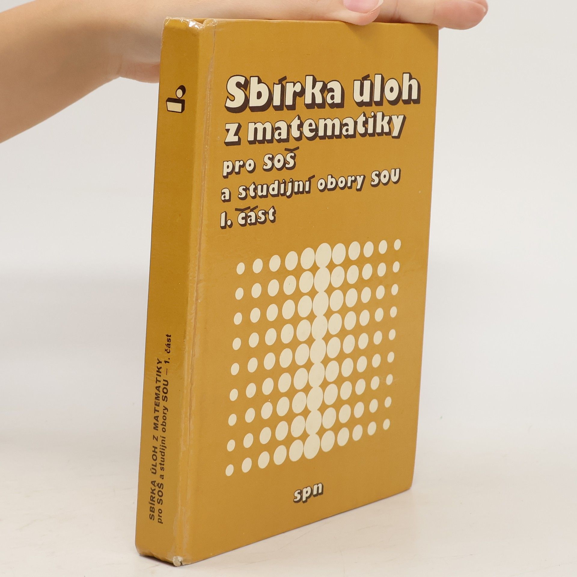Auteurscollectief Sbírka úloh z matematiky pro SOŠ a studijní obory SOU 1. část