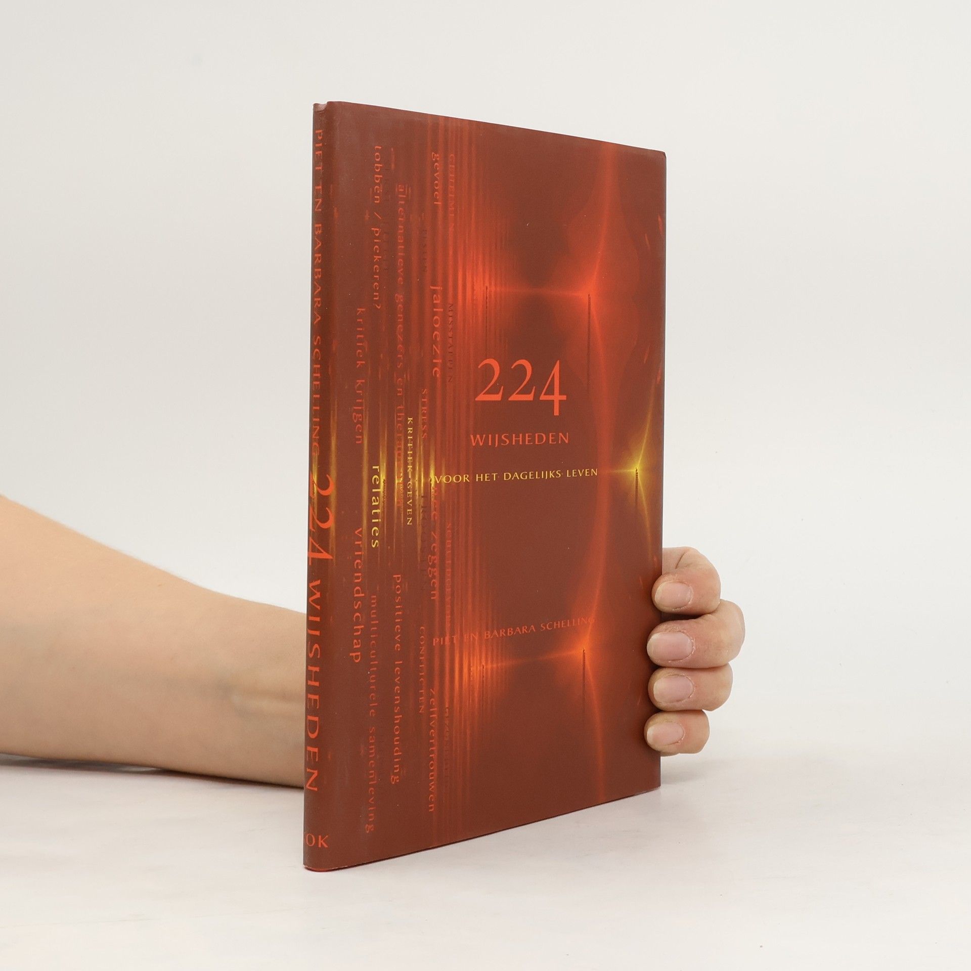 Piet Schelling  224 Wijsheden voor het dagelijks leven