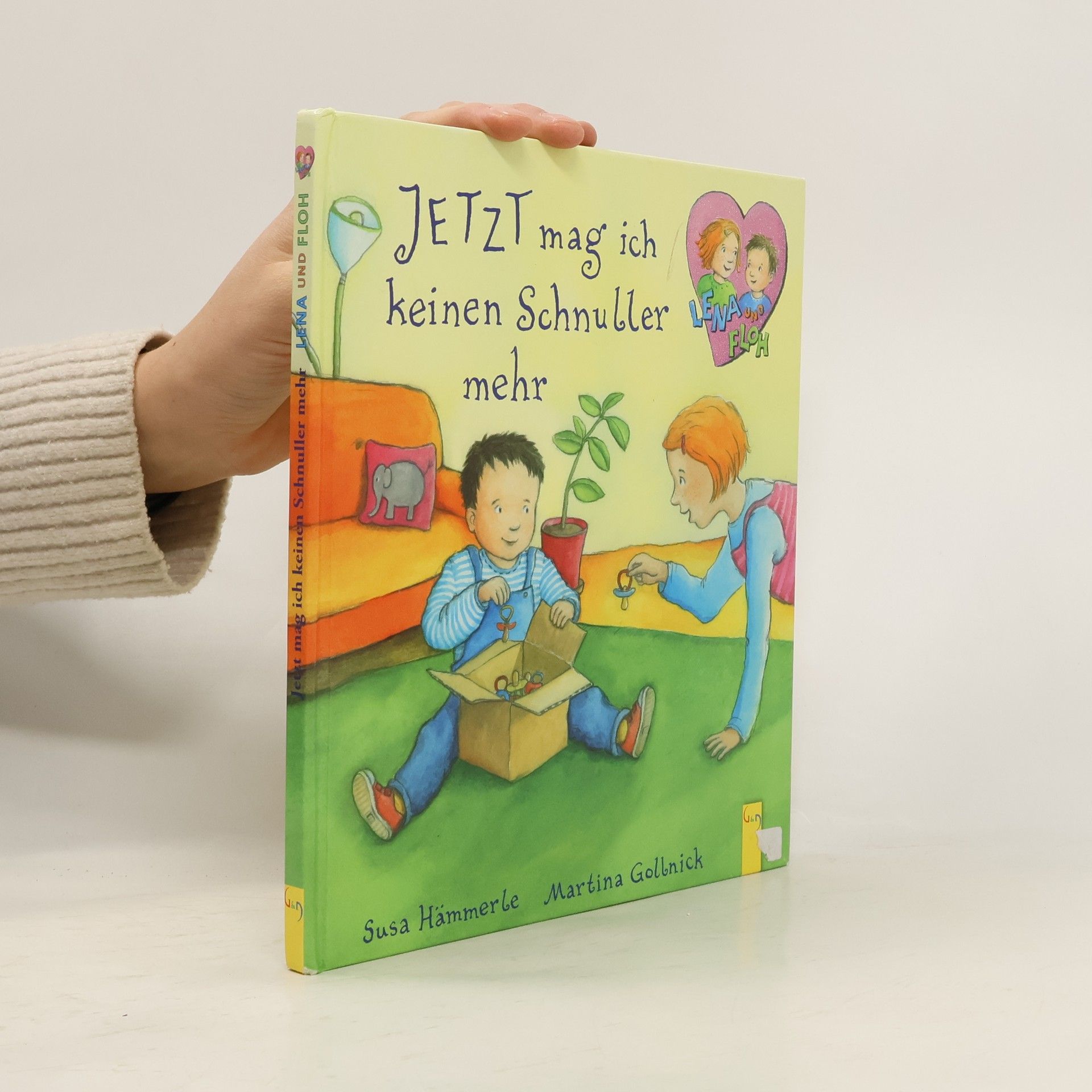 Susa Hämmerle Jetzt mag ich keinen Schnuller mehr