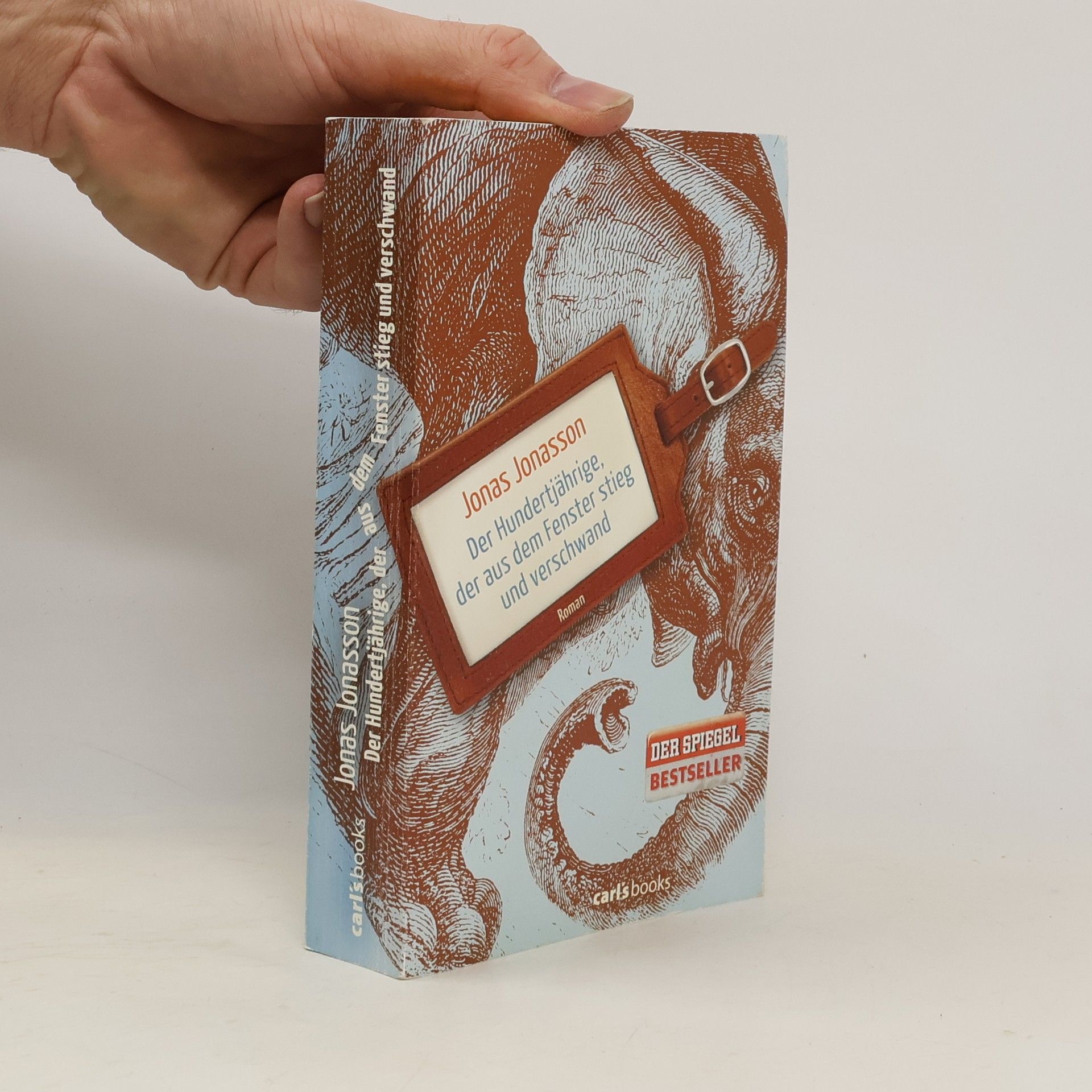 Jonas Jonasson Der Hundertjährige, der aus dem Fenster stieg und verschwand