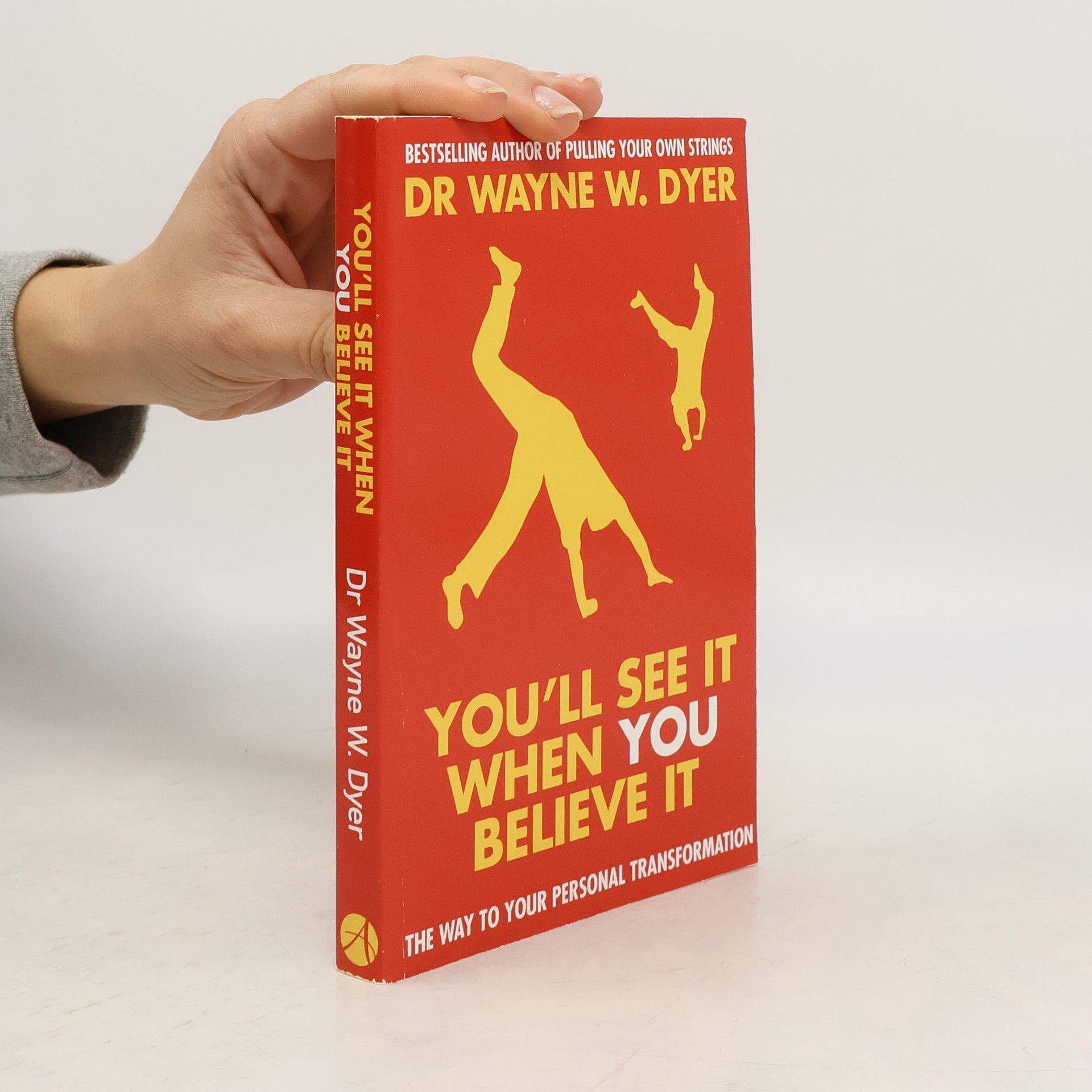 Wayne Dyer You'll See It When You Believe It