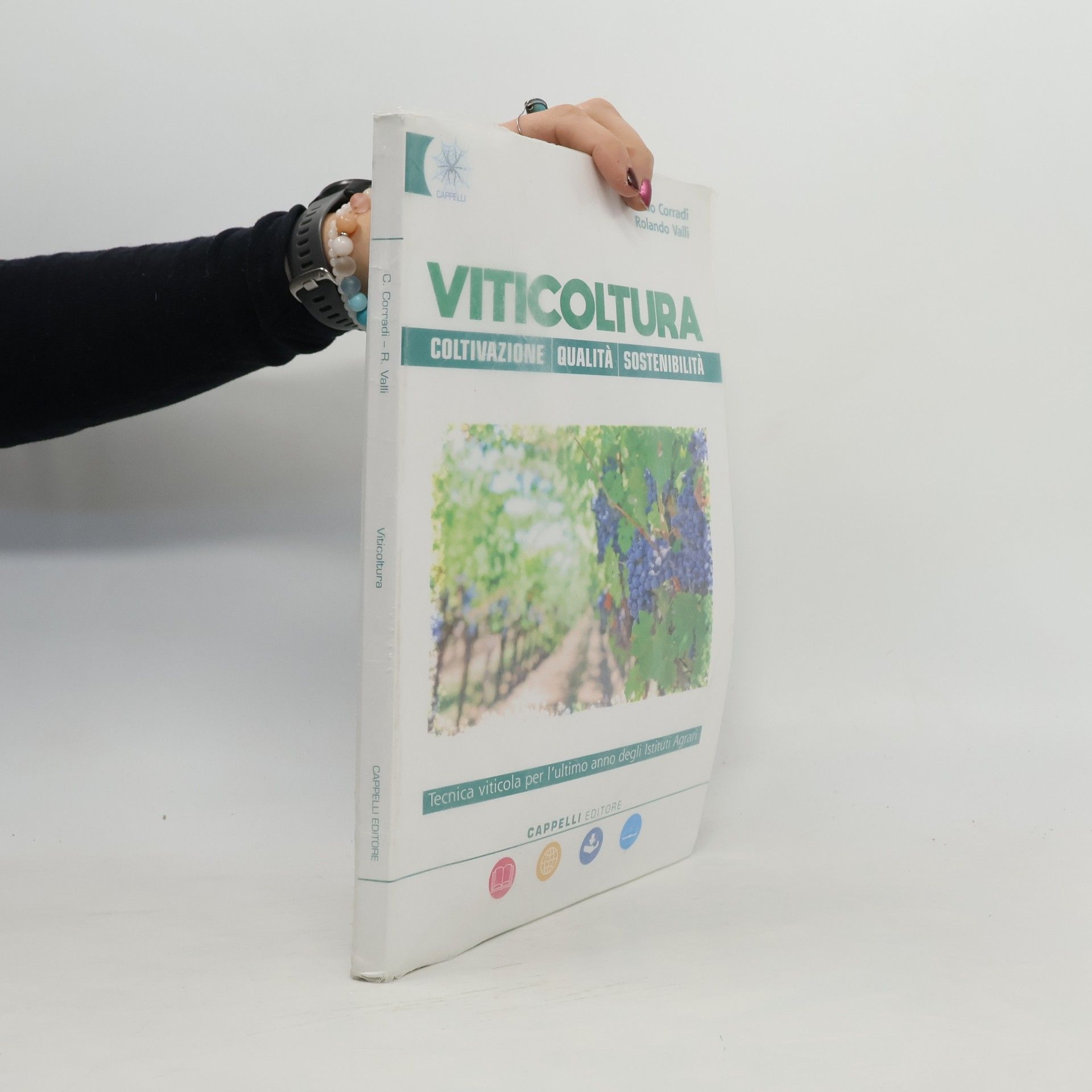 C. Corradi Viticoltura: coltivazione, qualità, sostenibilità. Tecnica viticola. Per gli Ist. tecnici e professionali. Con espansione online