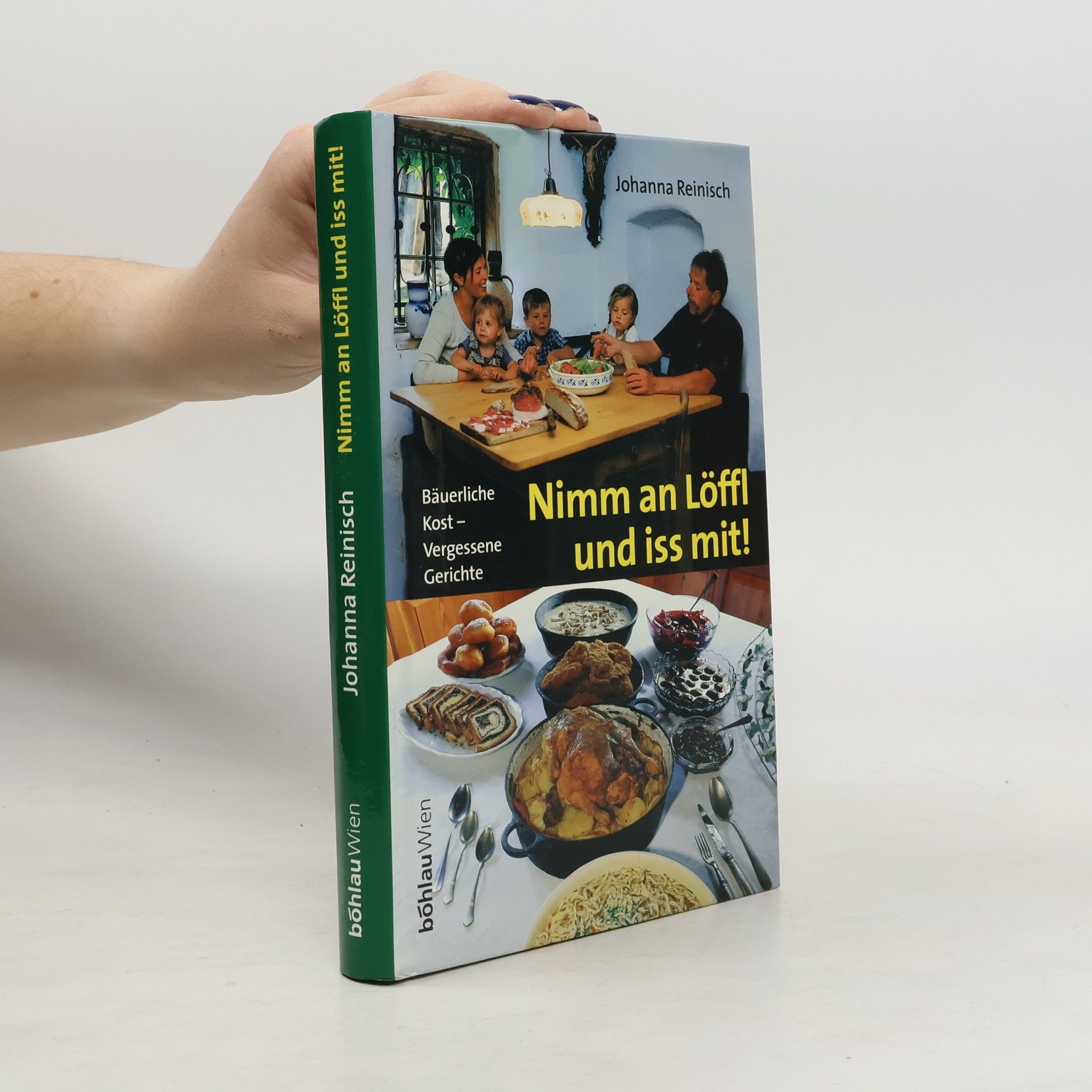 Johanna Reinisch "Nimm an Löffl und iss mit"