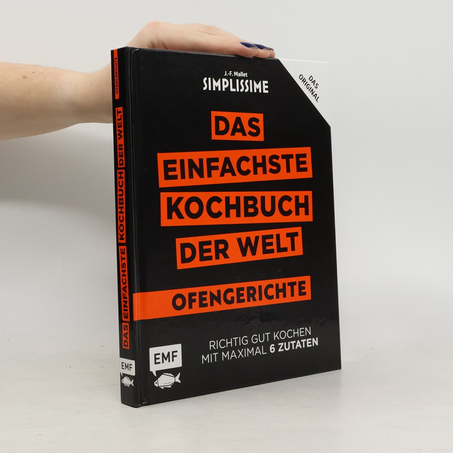 Jean-François Mallet Simplissime - das einfachste Kochbuch der Welt - Ofengerichte