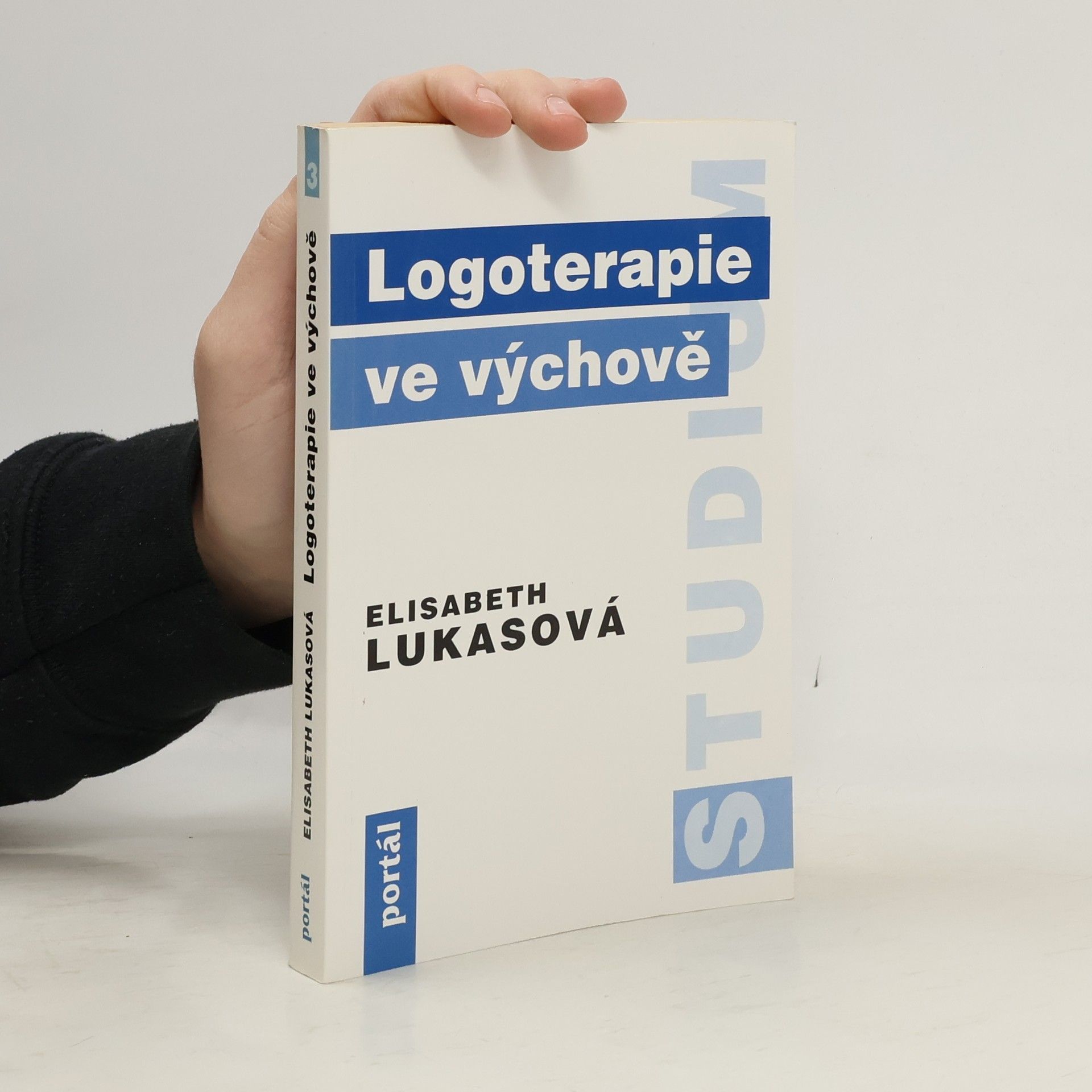 Elisabeth Lukas Logoterapie ve výchově
