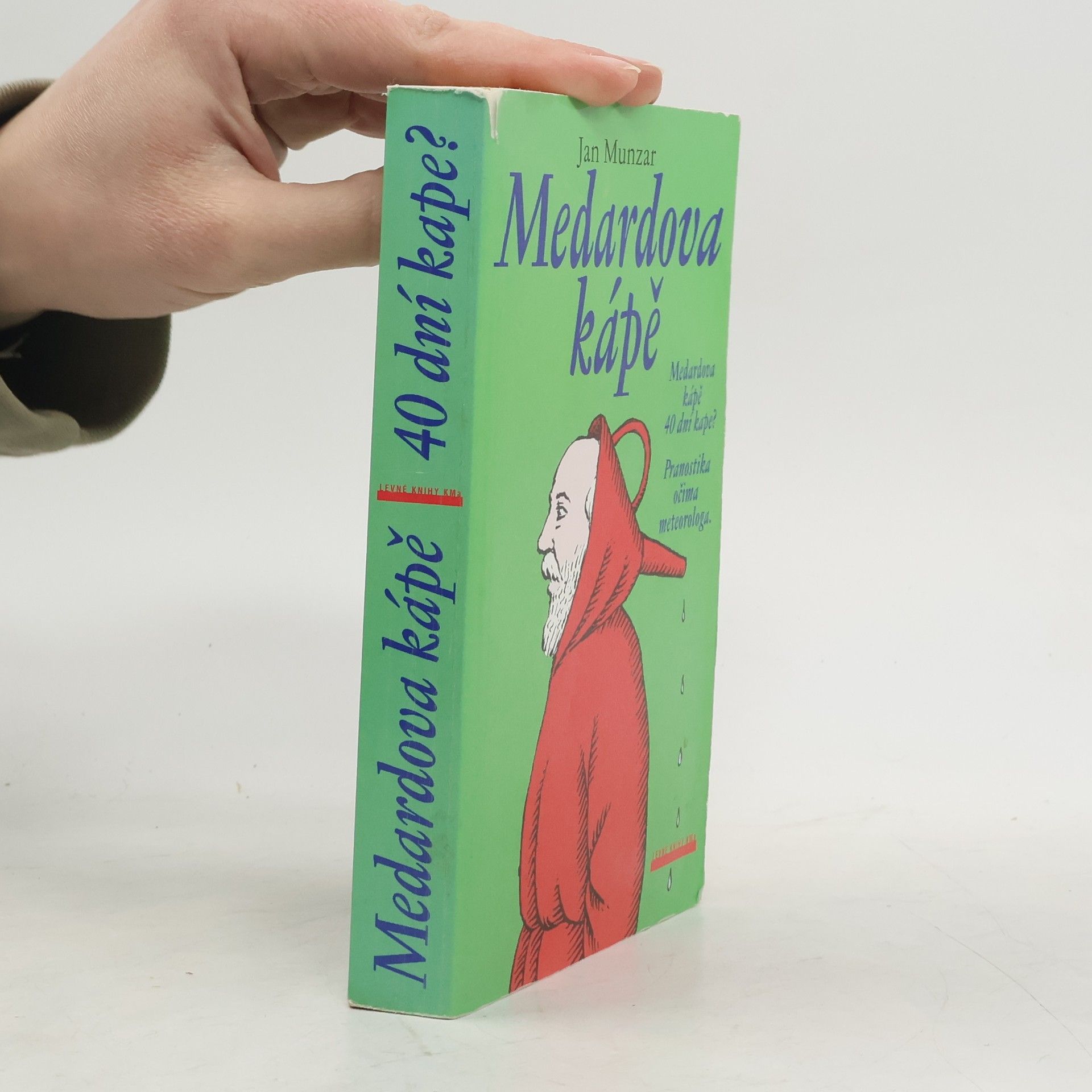 Medardova kápě. Pranostiky očima meteorologa