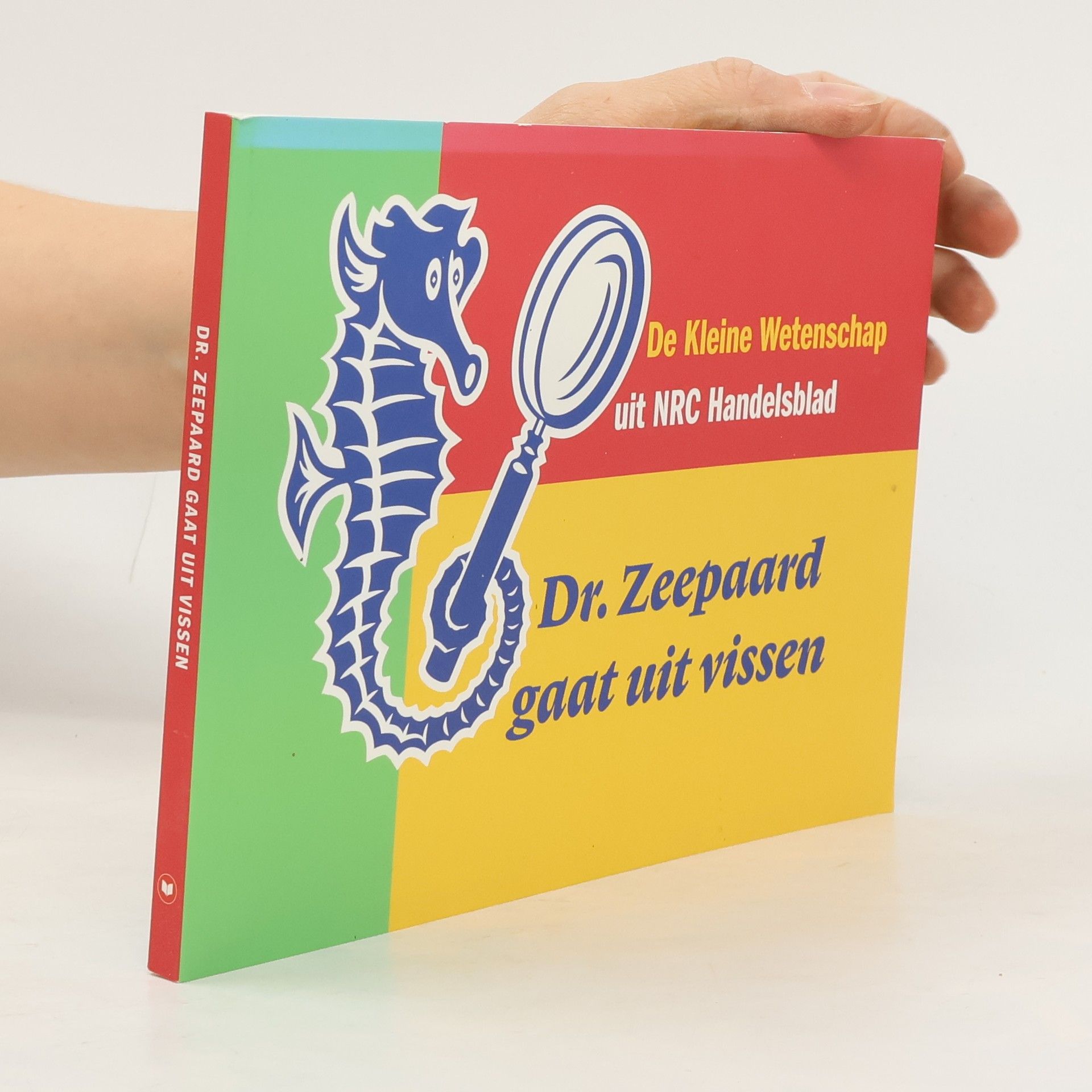 Margriet Wilhelmina van der Heijden De Kleine Wetenschap uit NRC Handelsblad: Dr. Zeepaard gaat vissen