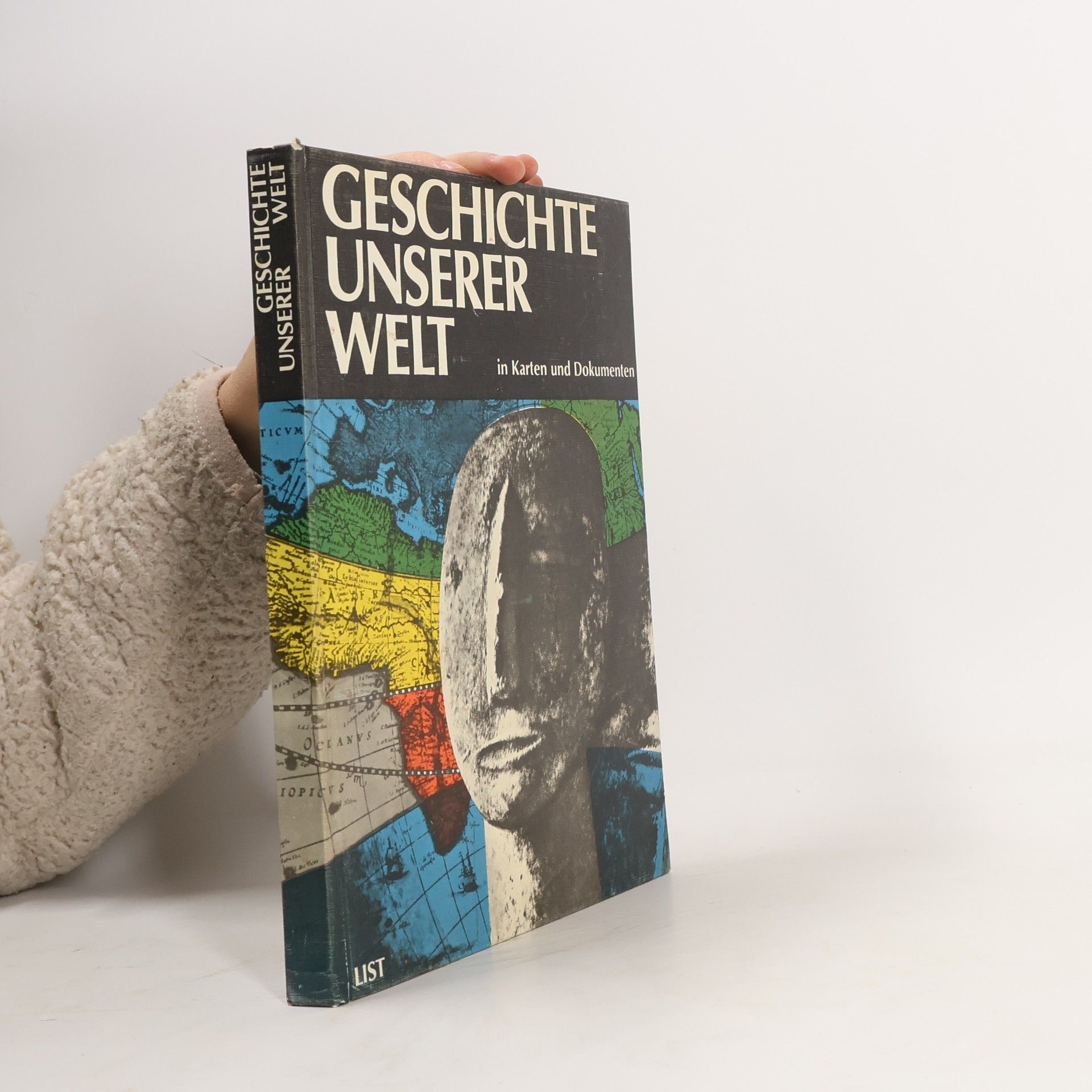 Various authors Geschichte unserer Welt in Karten und Dokumenten