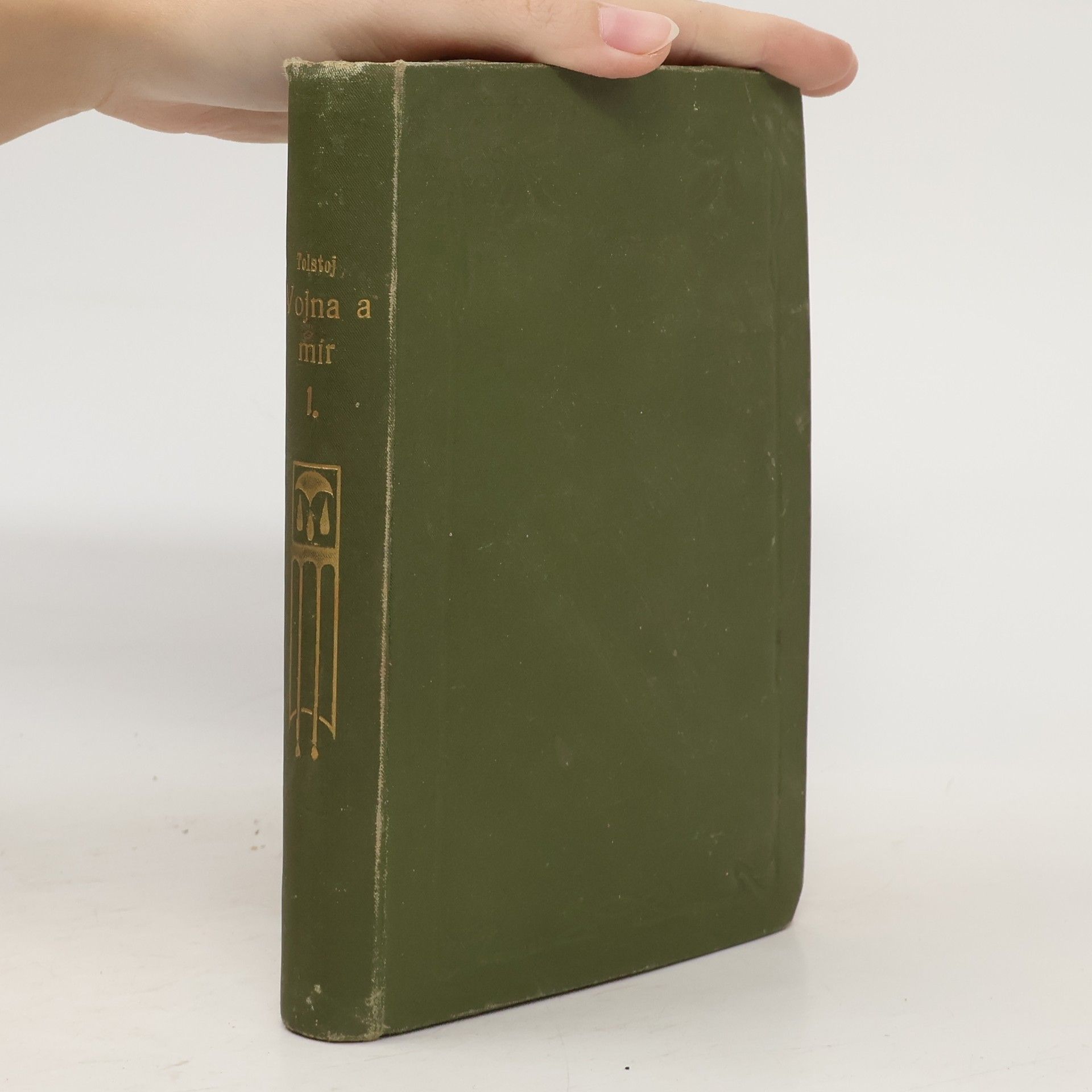 Spisy hraběte Lva Nikolajeviče Tolstého Svazek 12 Vojna a mír I.