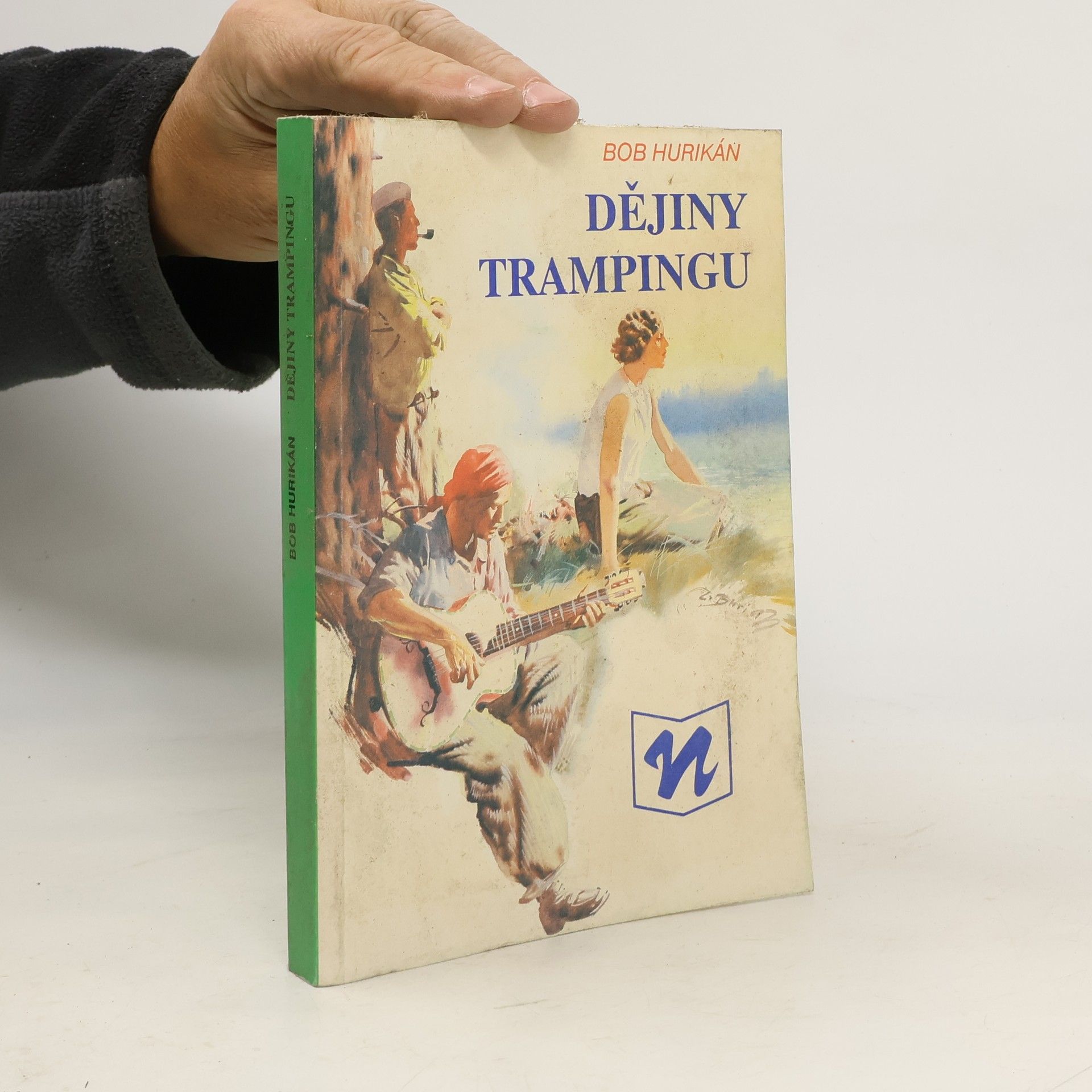 Bob Hurikán Dějiny trampingu