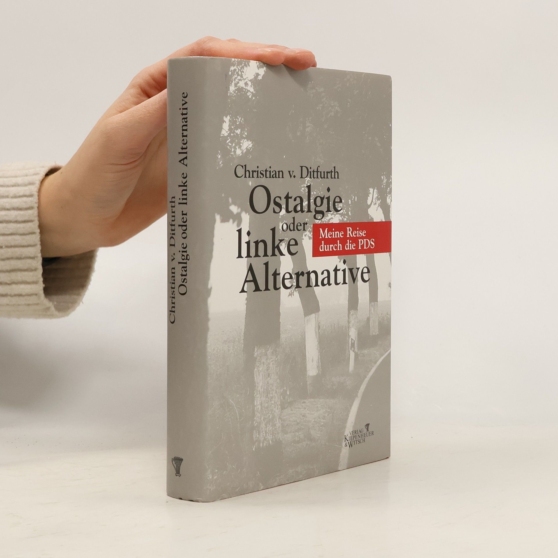 Christian von Ditfurth Ostalgie oder linke Alternative