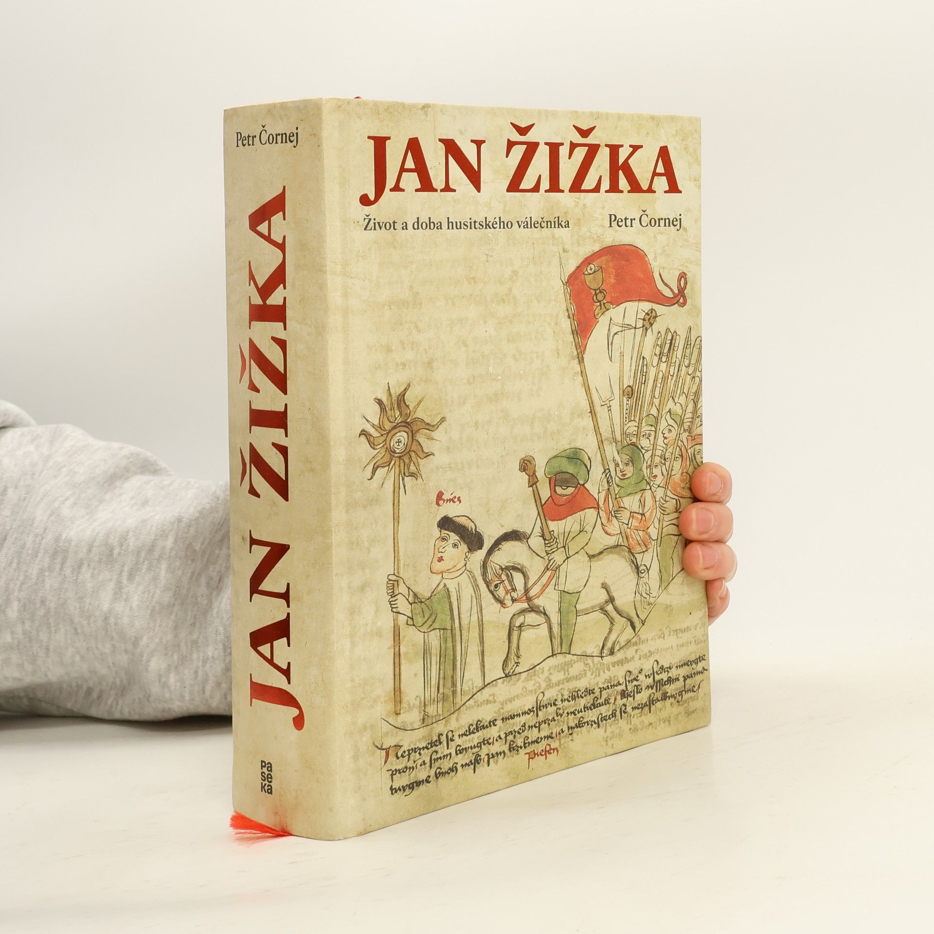 Petr Čornej Jan Žižka. Život a doba husitského válečníka