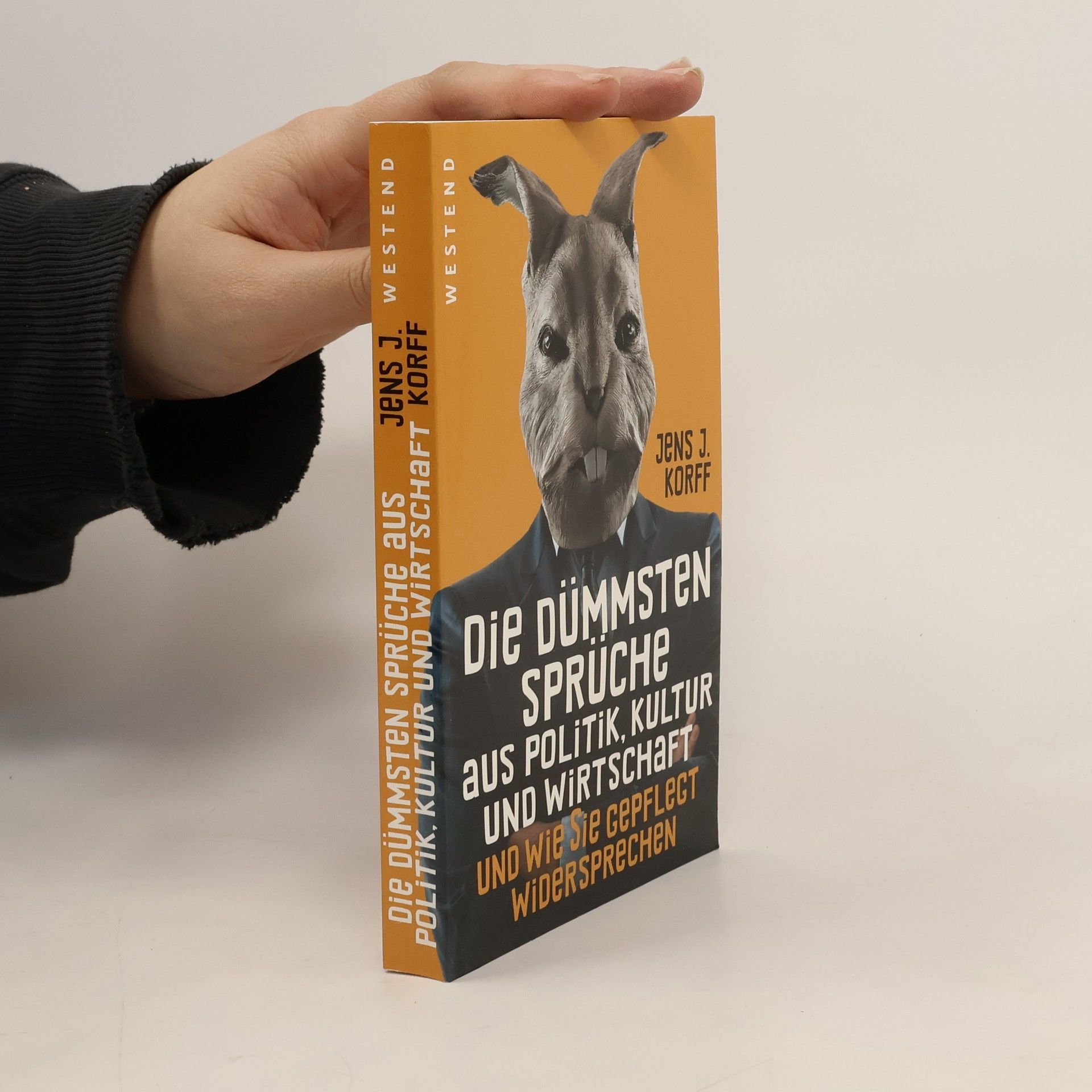 Die dümmsten Sprüche aus Politik, Kultur und Wirtschaft