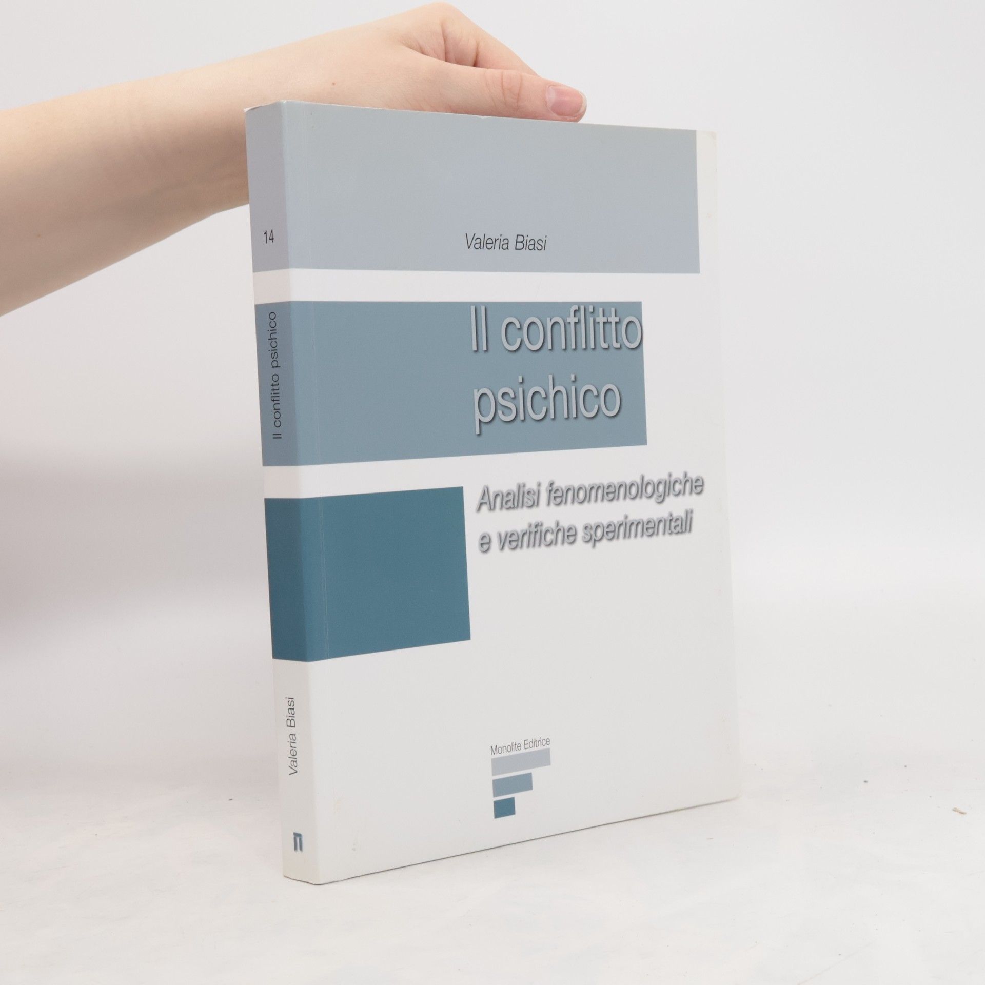 Il conflitto psichico. Analisi fenomenologiche e verifiche sperimentali