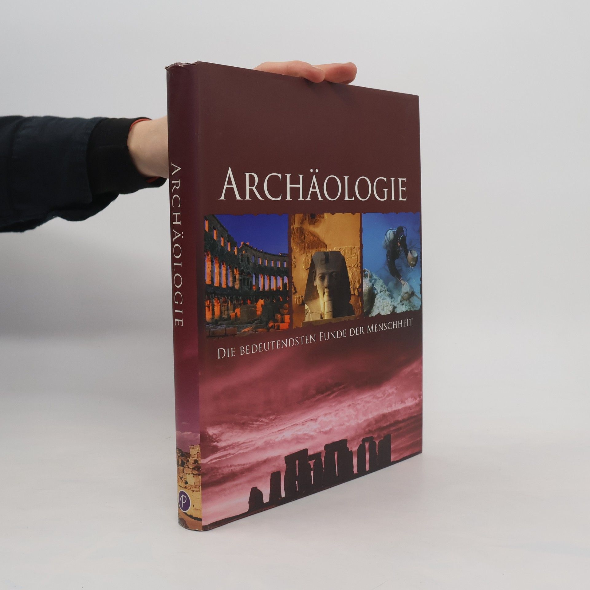 Auteurscollectief Archäologie: Die bedeutendsten Funde der Menschheit