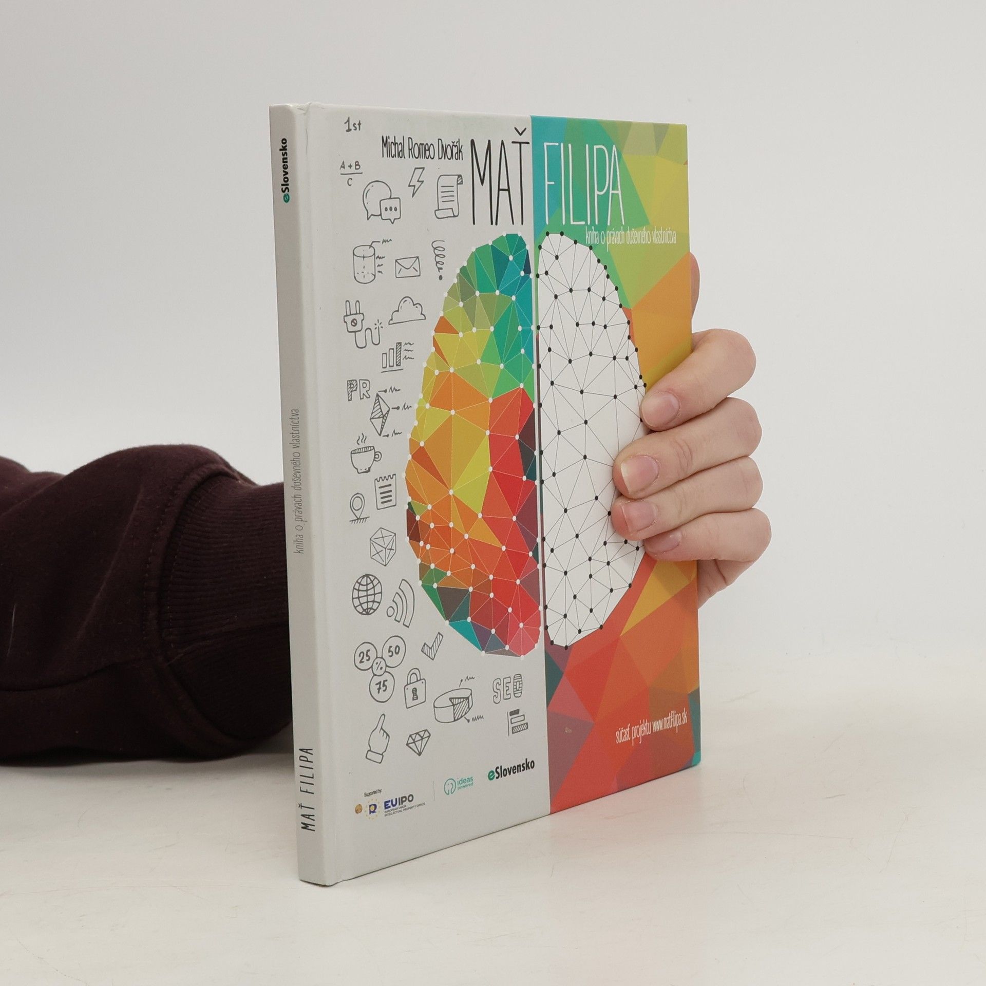 Michal Romeo Dvořák Mať Filipa: kniha o právach duševného vlastníctva