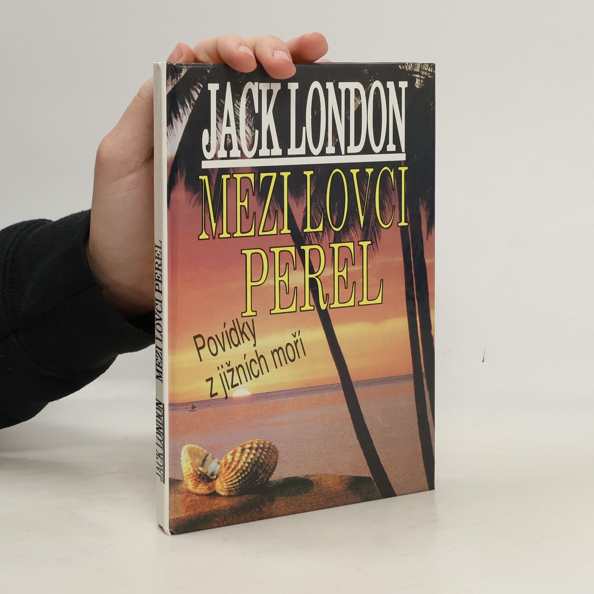 Jack London Mezi lovci perel : povídky z jižních moří