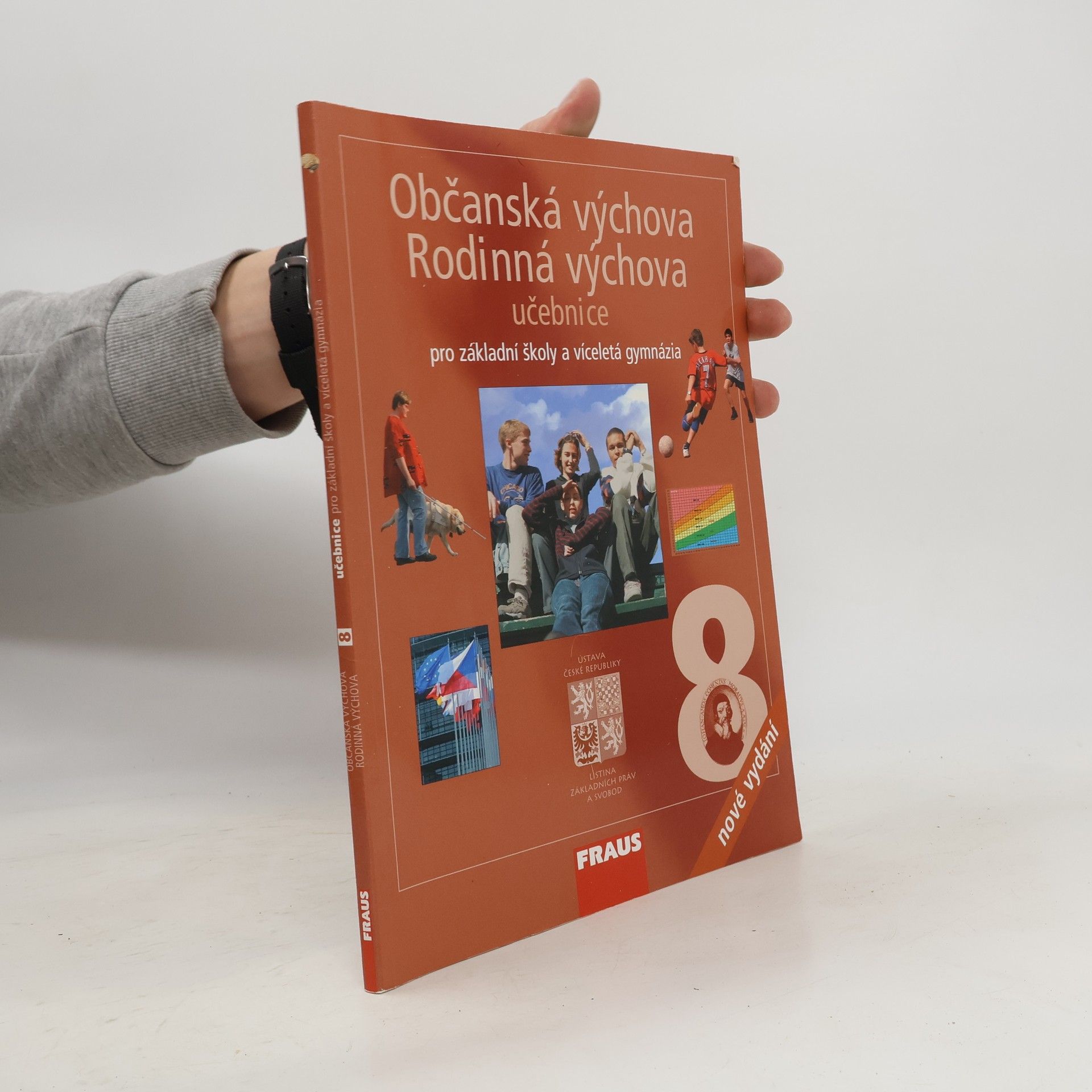 Dagmar Šafránková Občanská výchova 8 ; Rodinná výchova 8 : pro základní školy a víceletá gymnázia