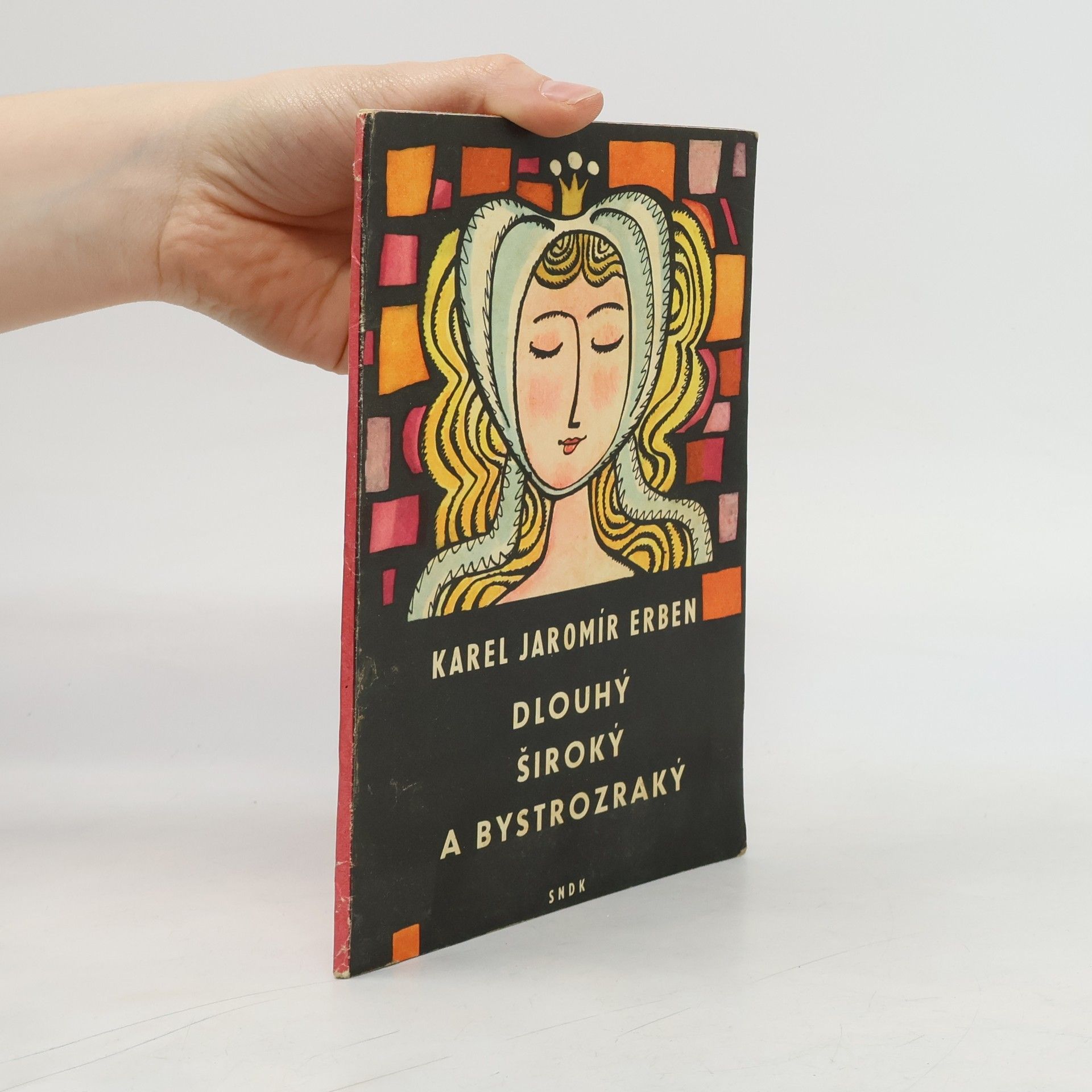 Karel Jaromír Erben Dlouhý, Široký a Bystrozraký