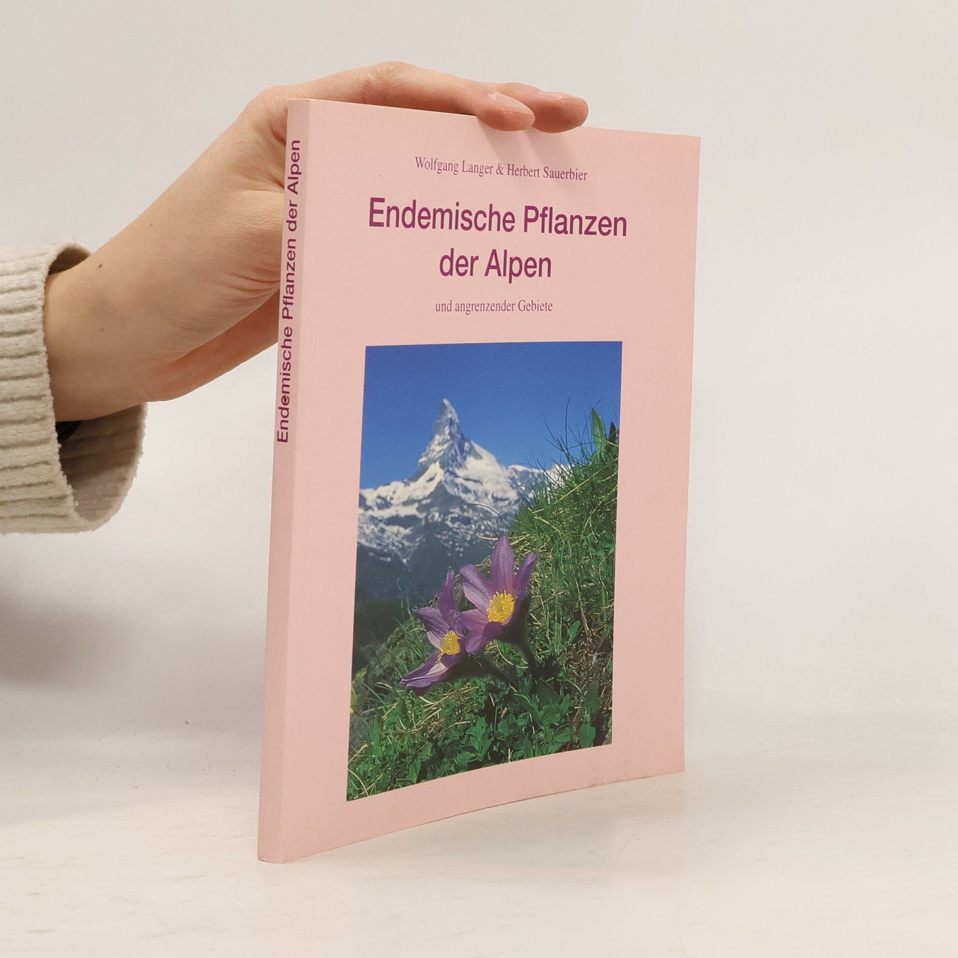 Endemische Pflanzen der Alpen und angrenzender Gebiete