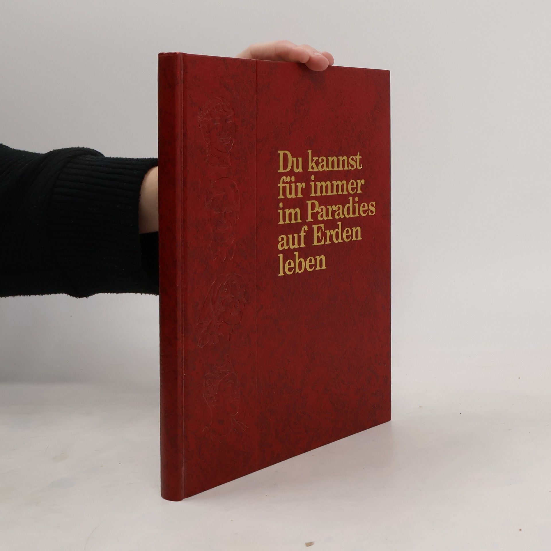 Auteurscollectief Du kannst für immer im Paradies auf Erden leben