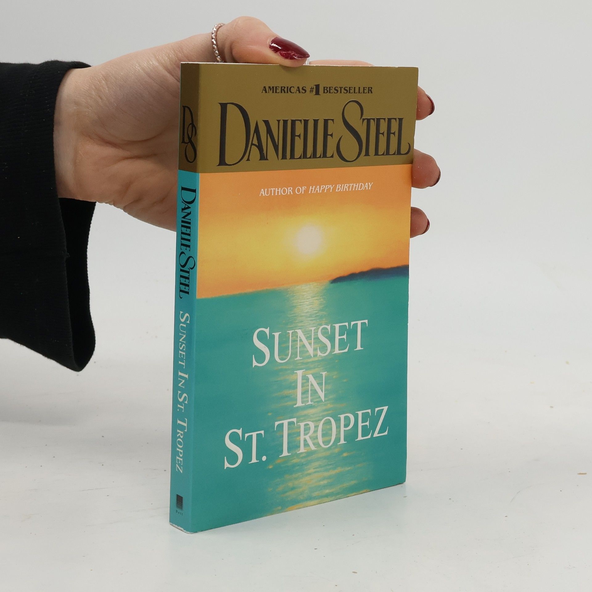 Danielle Steel Sunset in St. Tropez