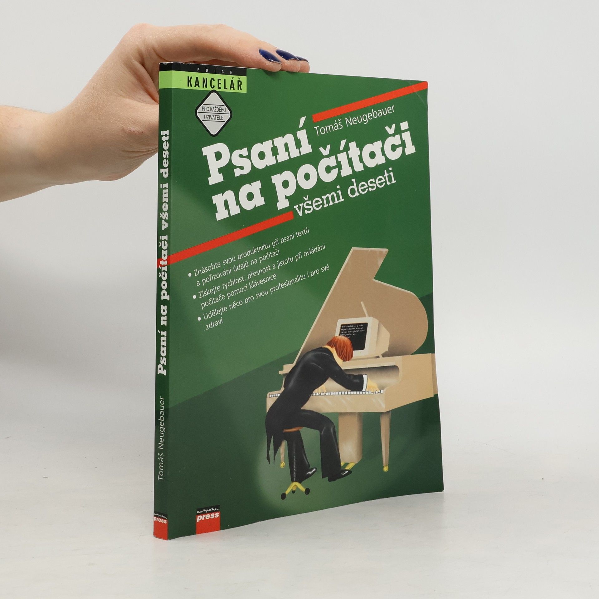 Tomáš Neugebauer Psaní na počítači všemi deseti