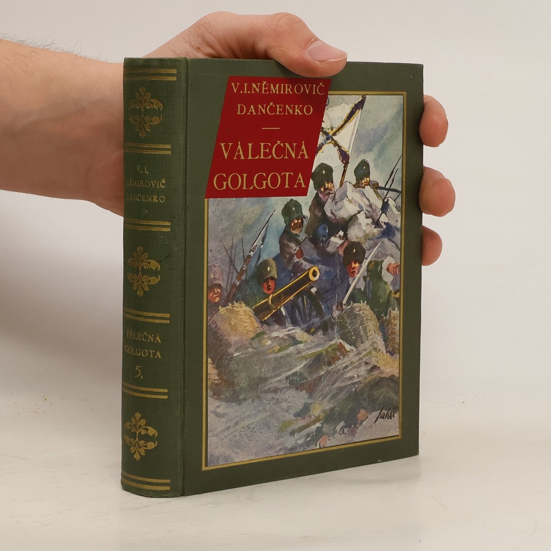 Vasilij Ivanovič Nemirovič Dančenko Válečná Golgota 5