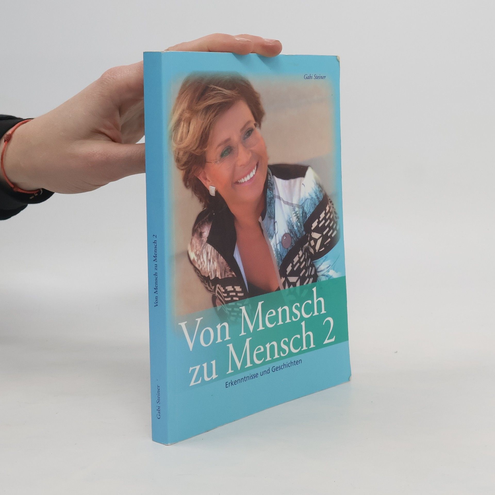Gabi Steiner Von Mensch zu Mensch 2