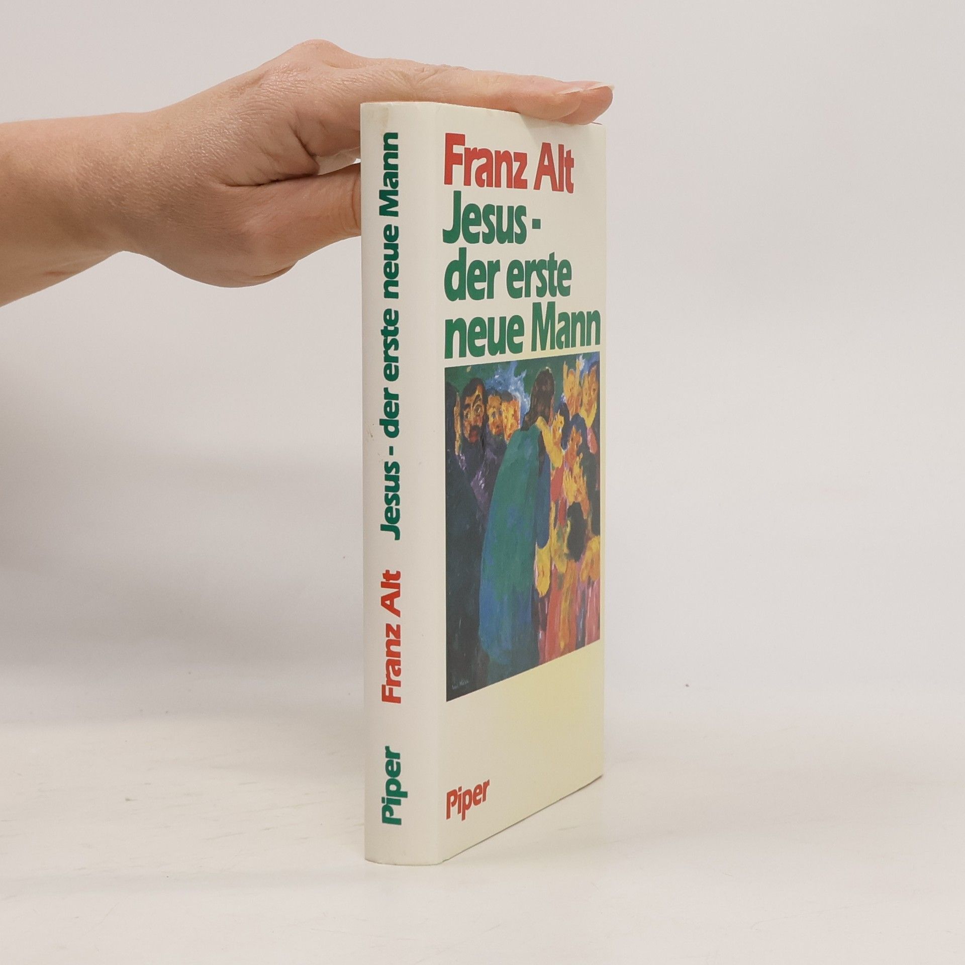 Franz Alt Jesus - der erste neue Mann