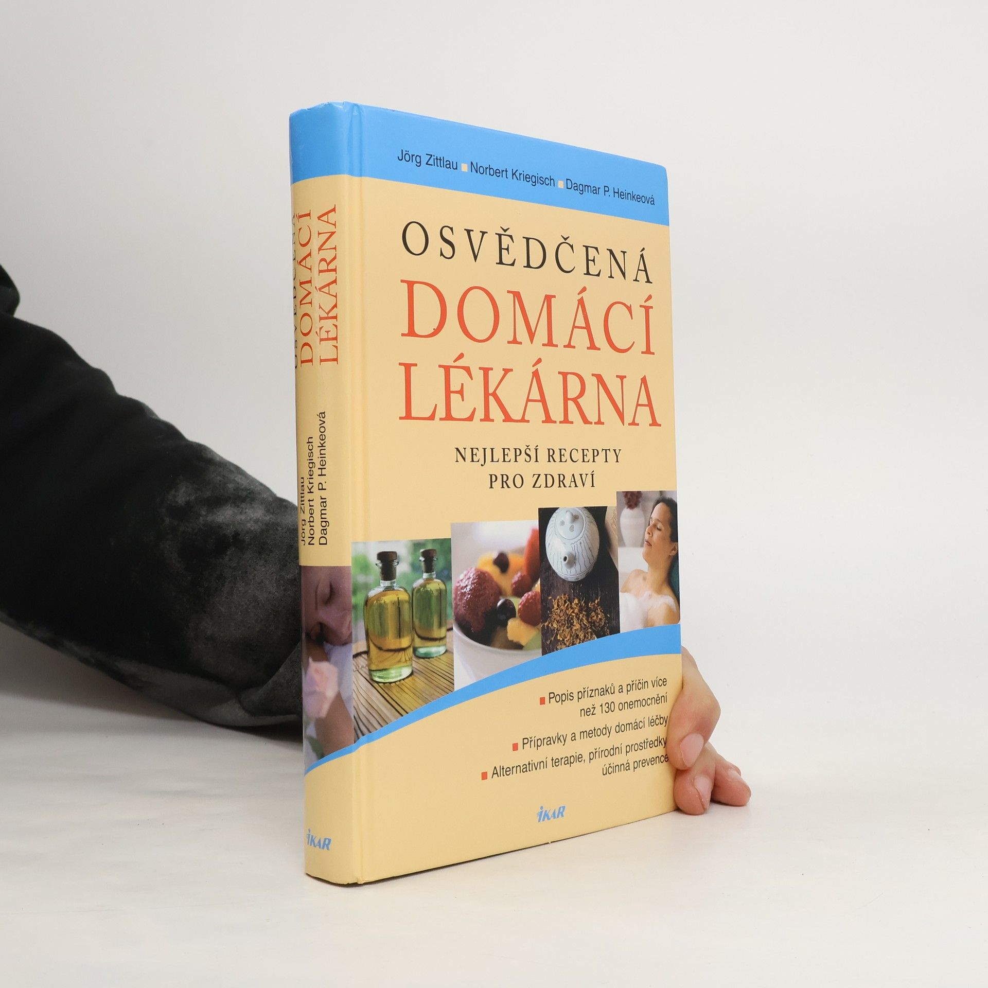 Osvědčená domácí lékárna : nejlepší recepty pro zdraví