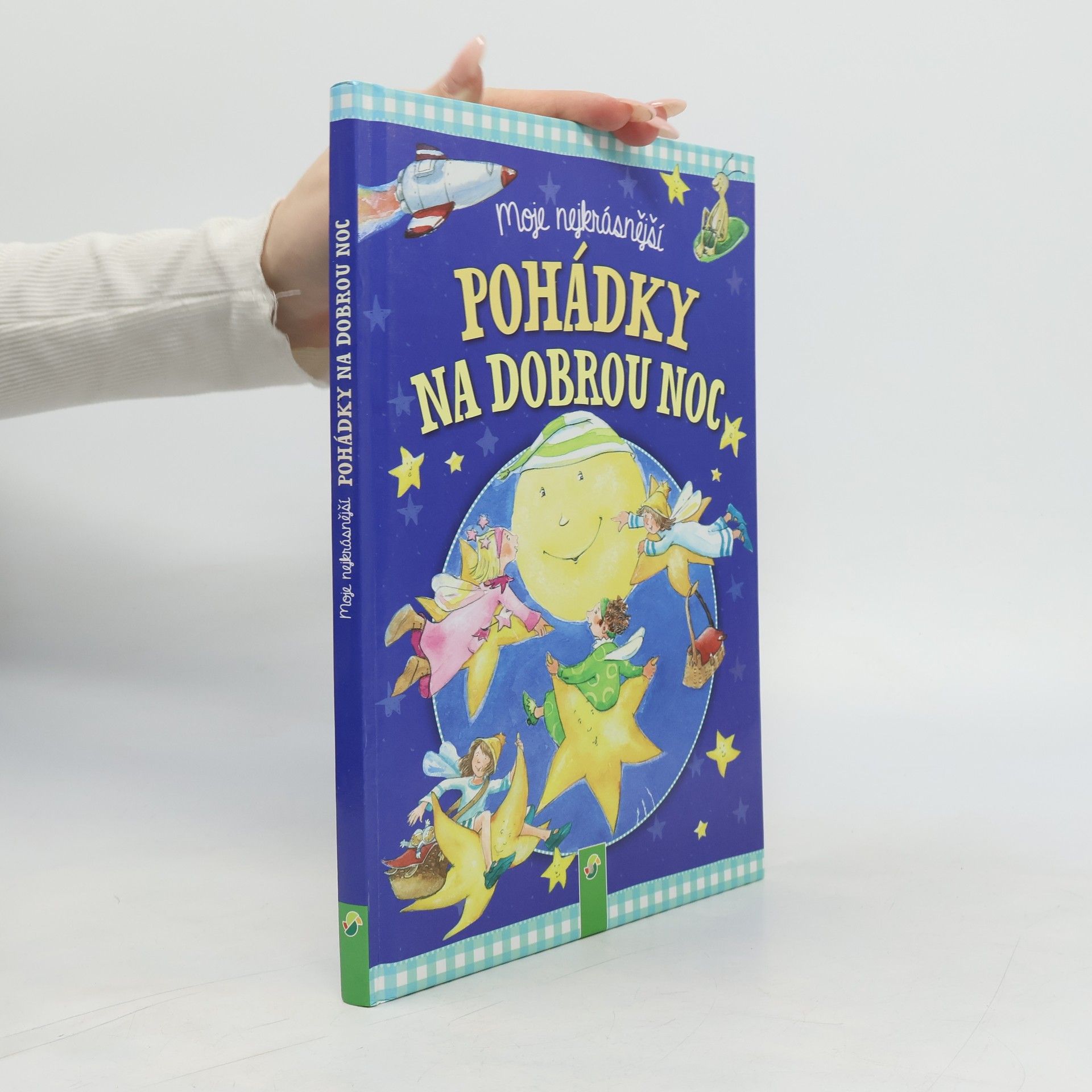 Kolektív autorov Moje nejkrásnější pohádky na dobrou noc