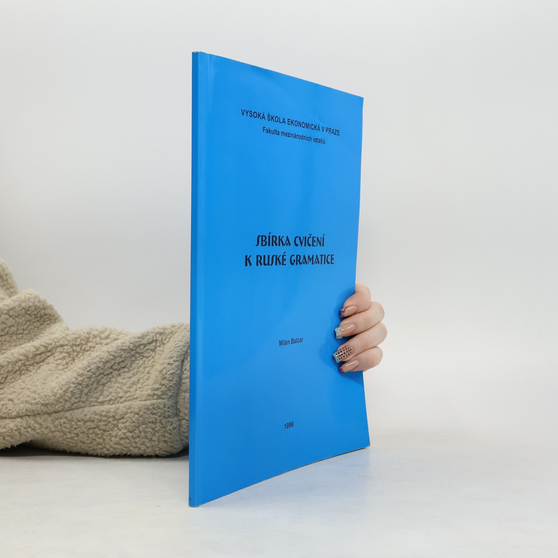Milan Balcar Sbírka cvičení k ruské gramatice