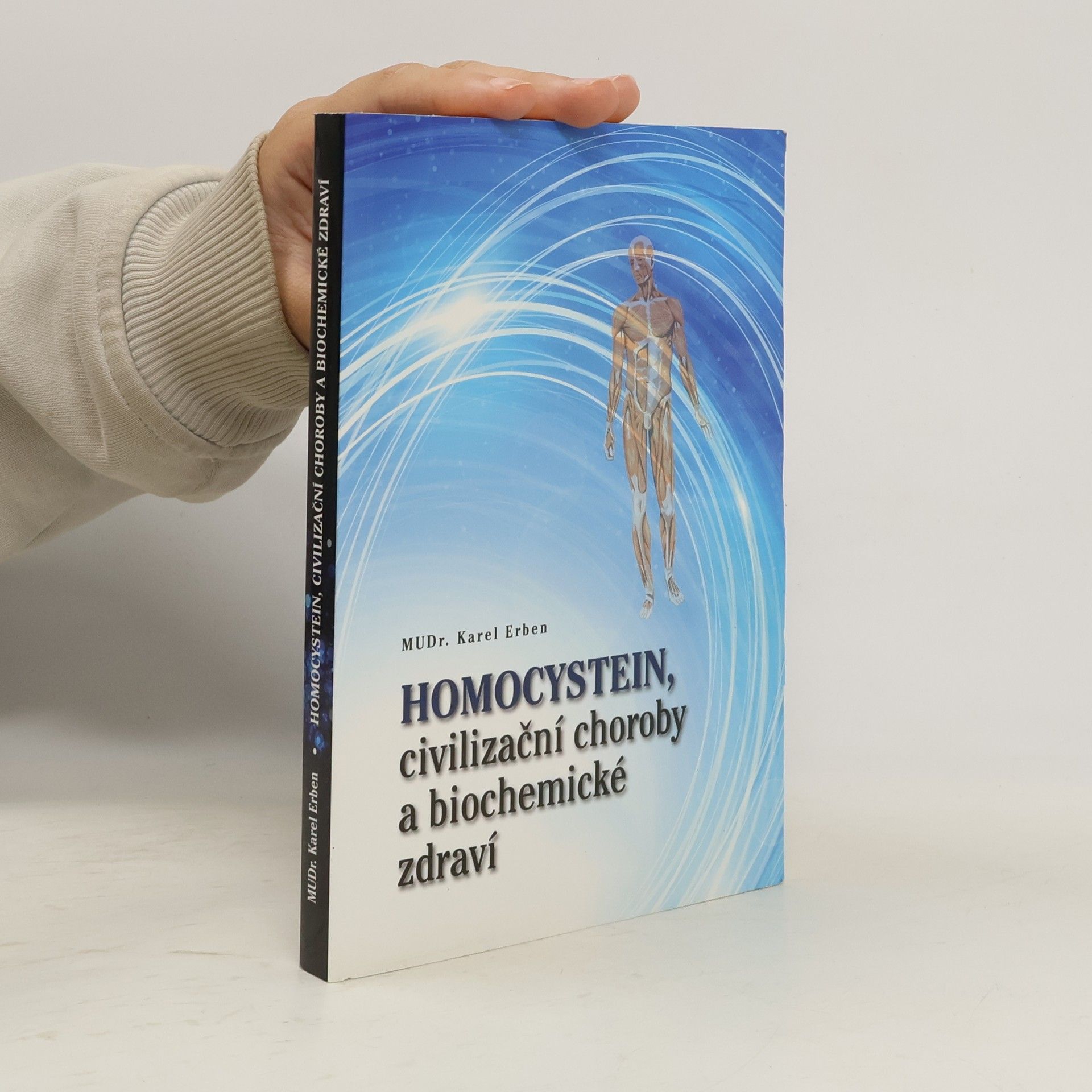 Homocystein, civilizační choroby a biochemické zdraví